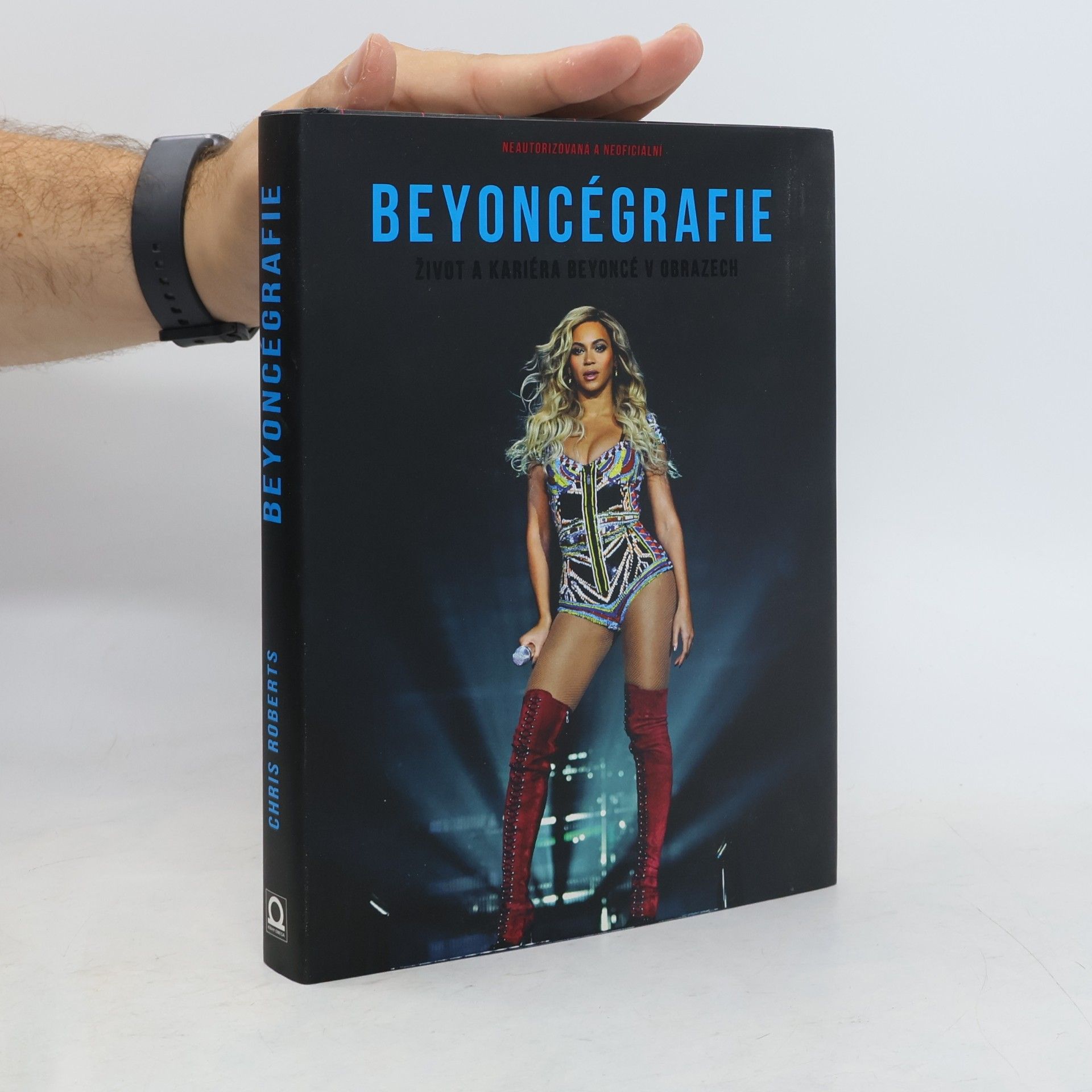 Chris Roberts Beyoncégrafie : život a kariéra Beyoncé v obrazech