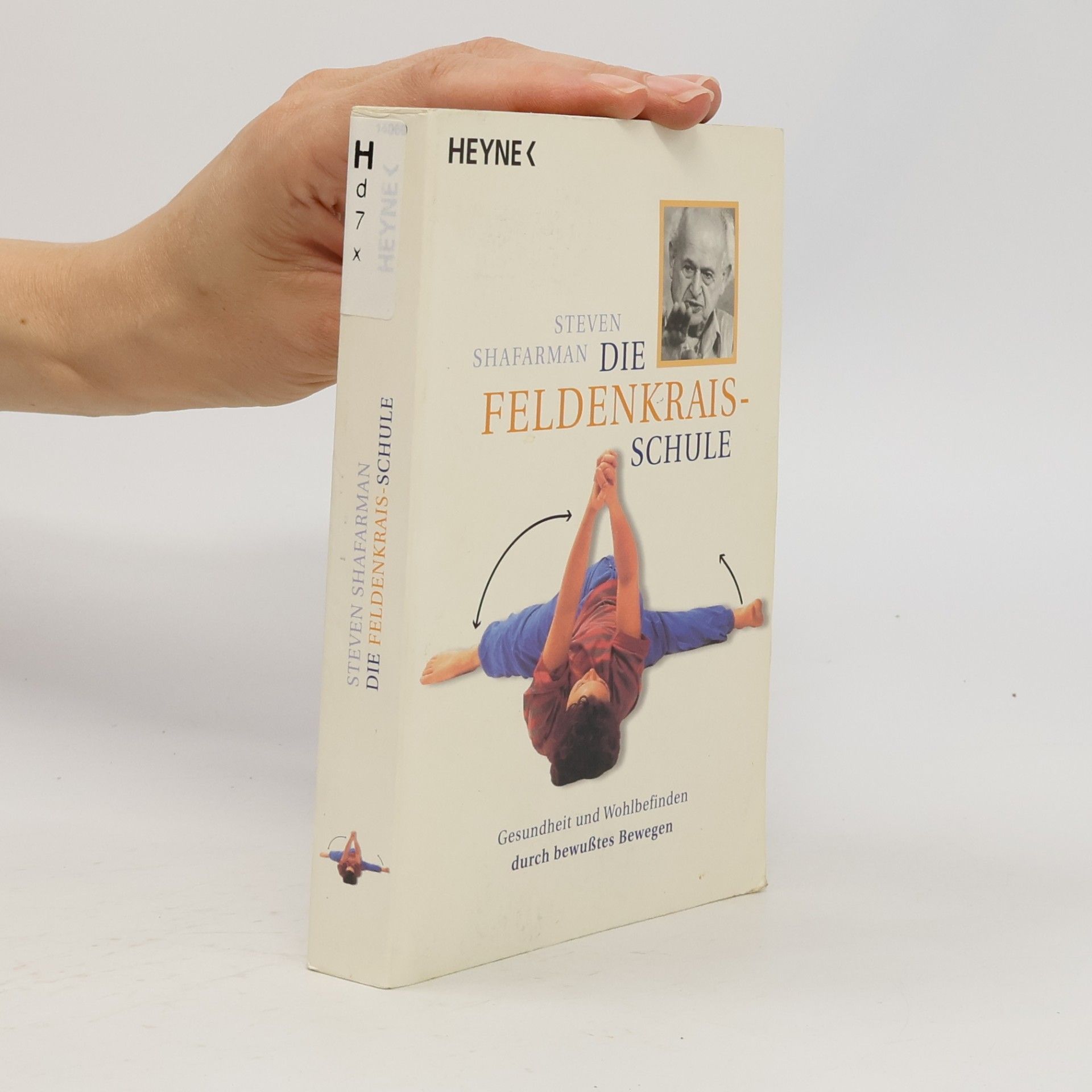 Steven Shafarman Die Feldenkrais-Schule
