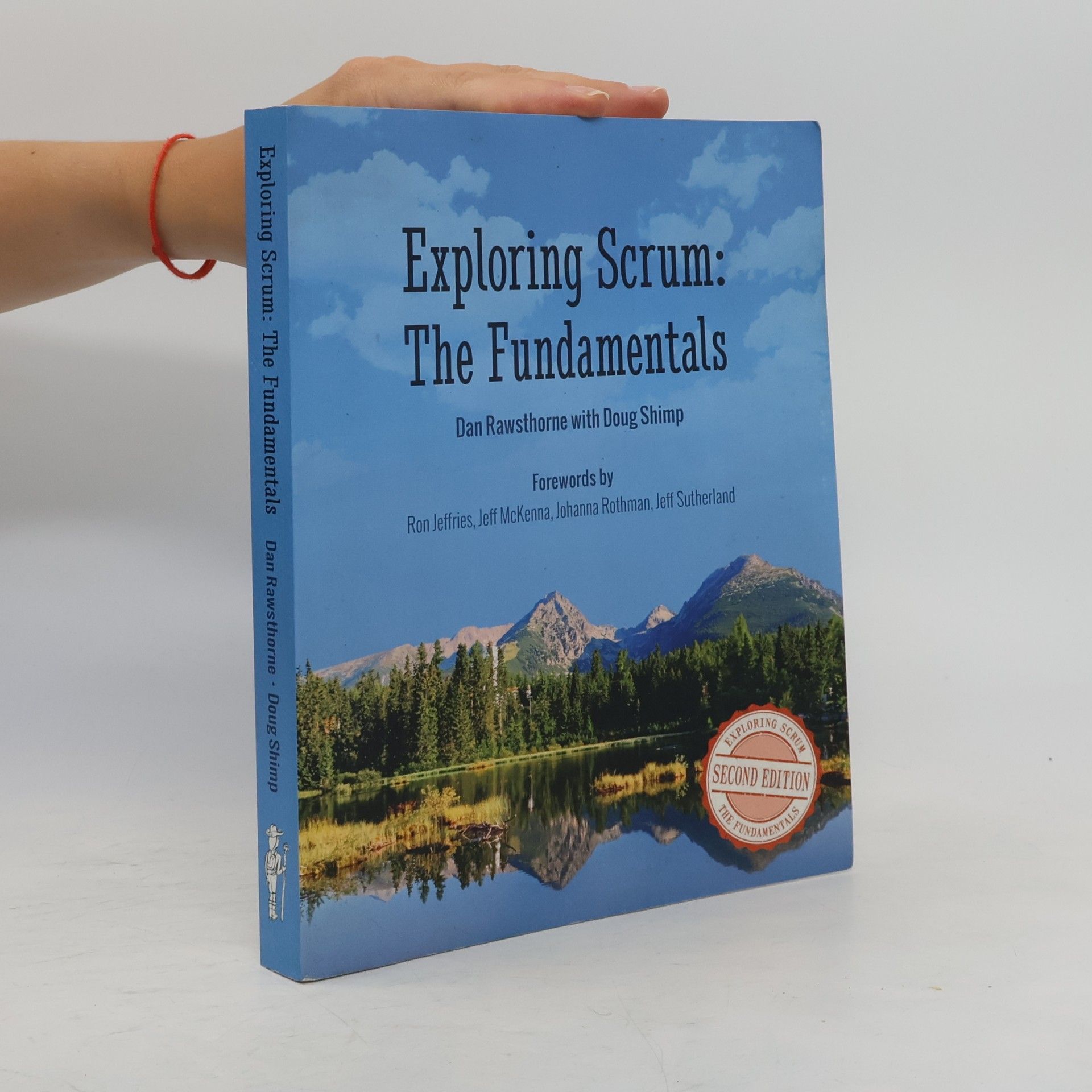 Doug Shimp Exploring Scrum: The Fundamentals