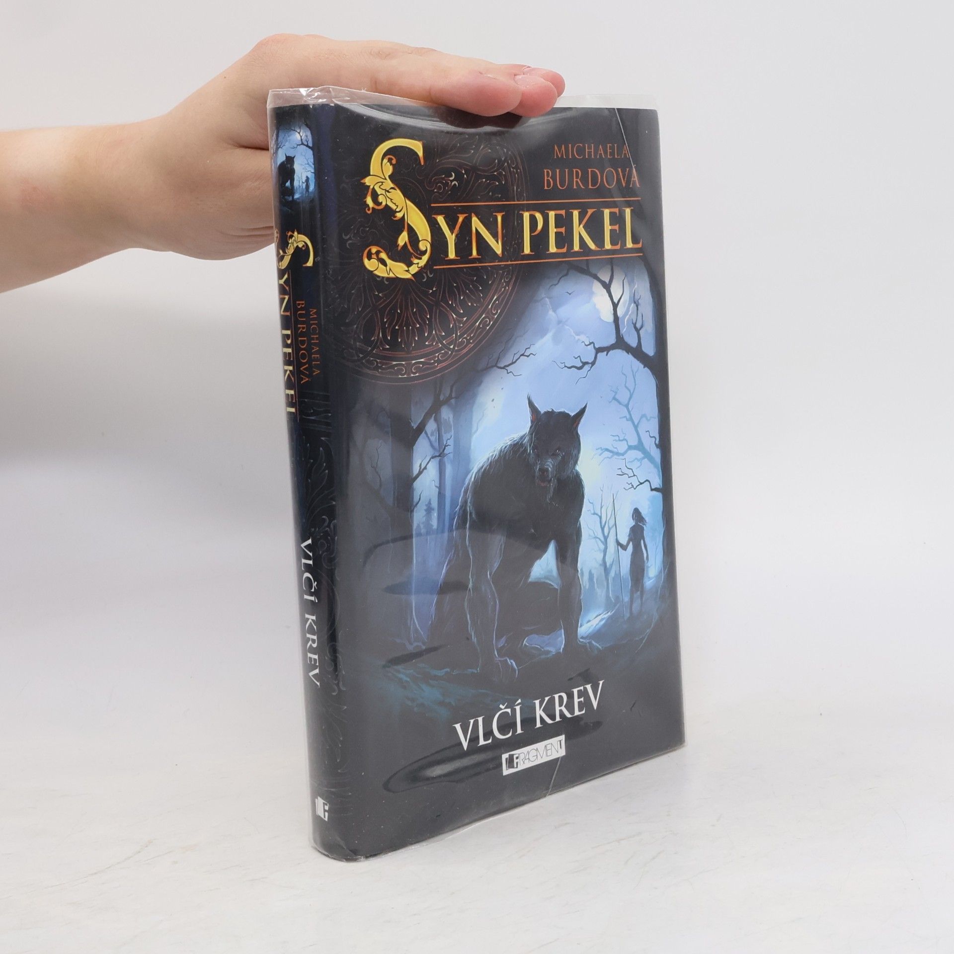 Michaela Burdová Syn pekel. Vlčí krev