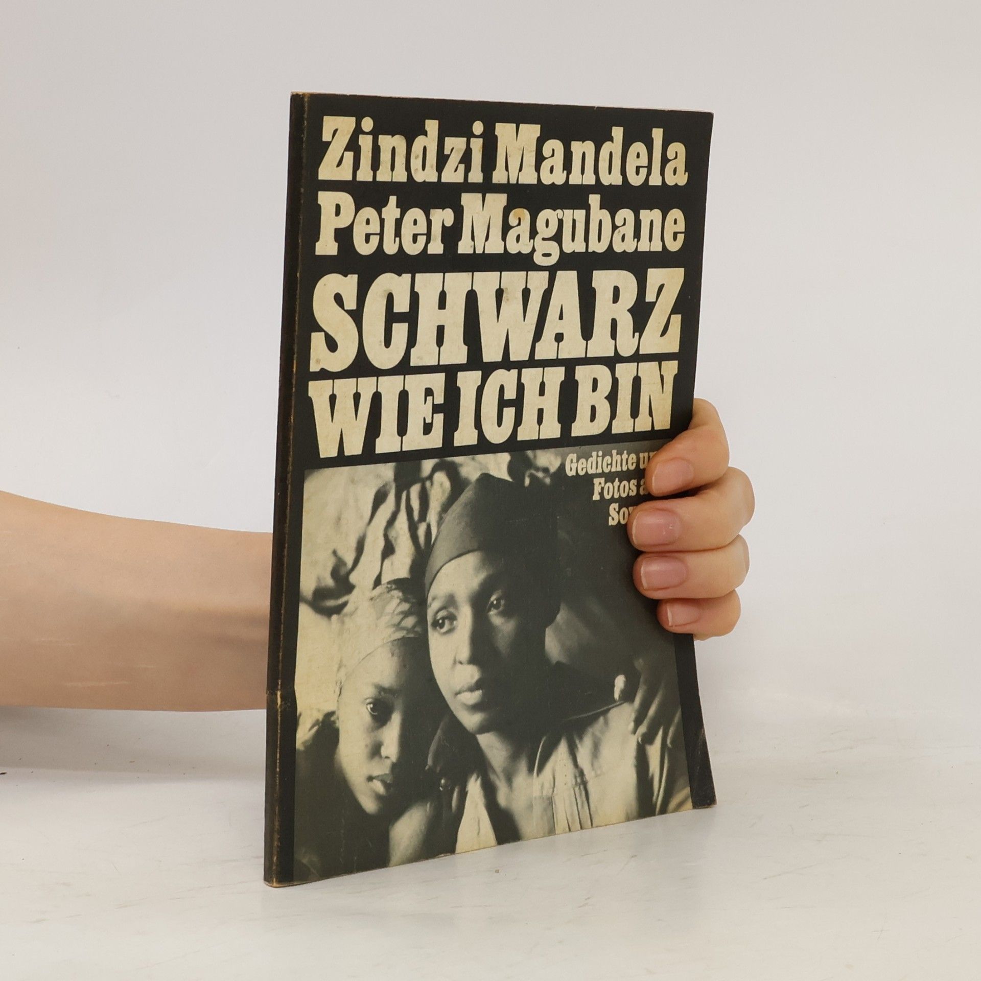 Zindzi Mandela Schwarz wie ich bin
