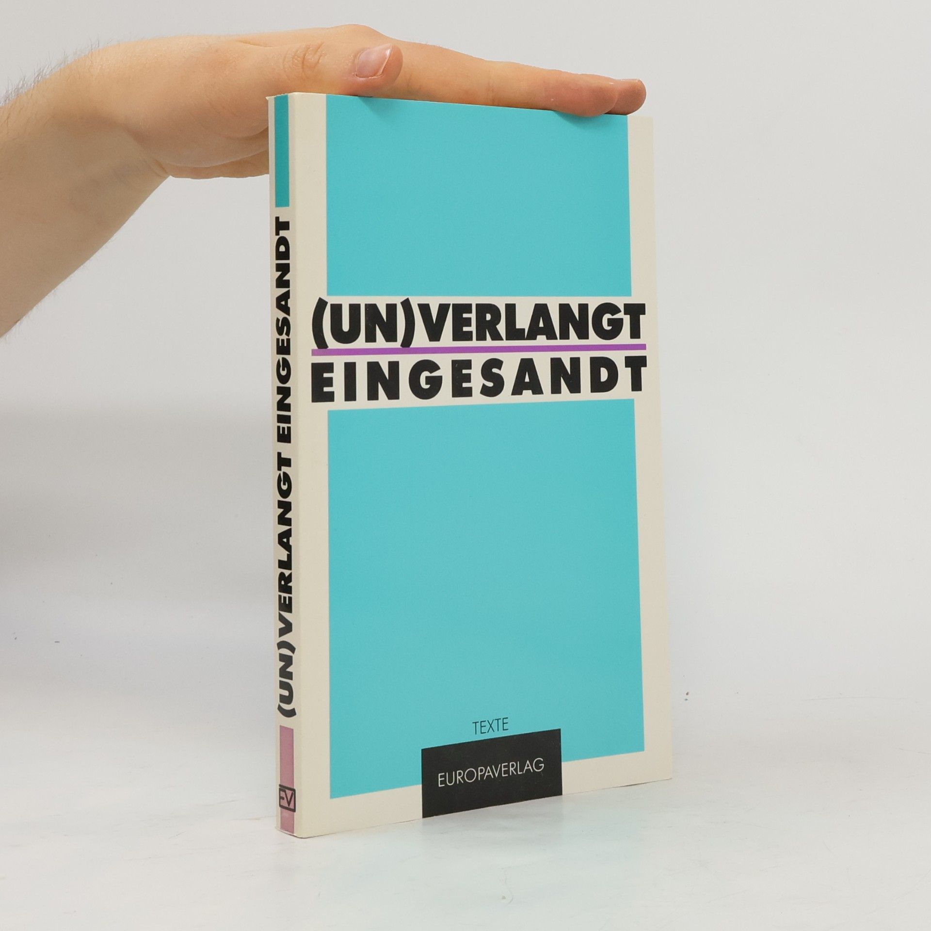 Karin Jahn (Un)verlangt eingesandt