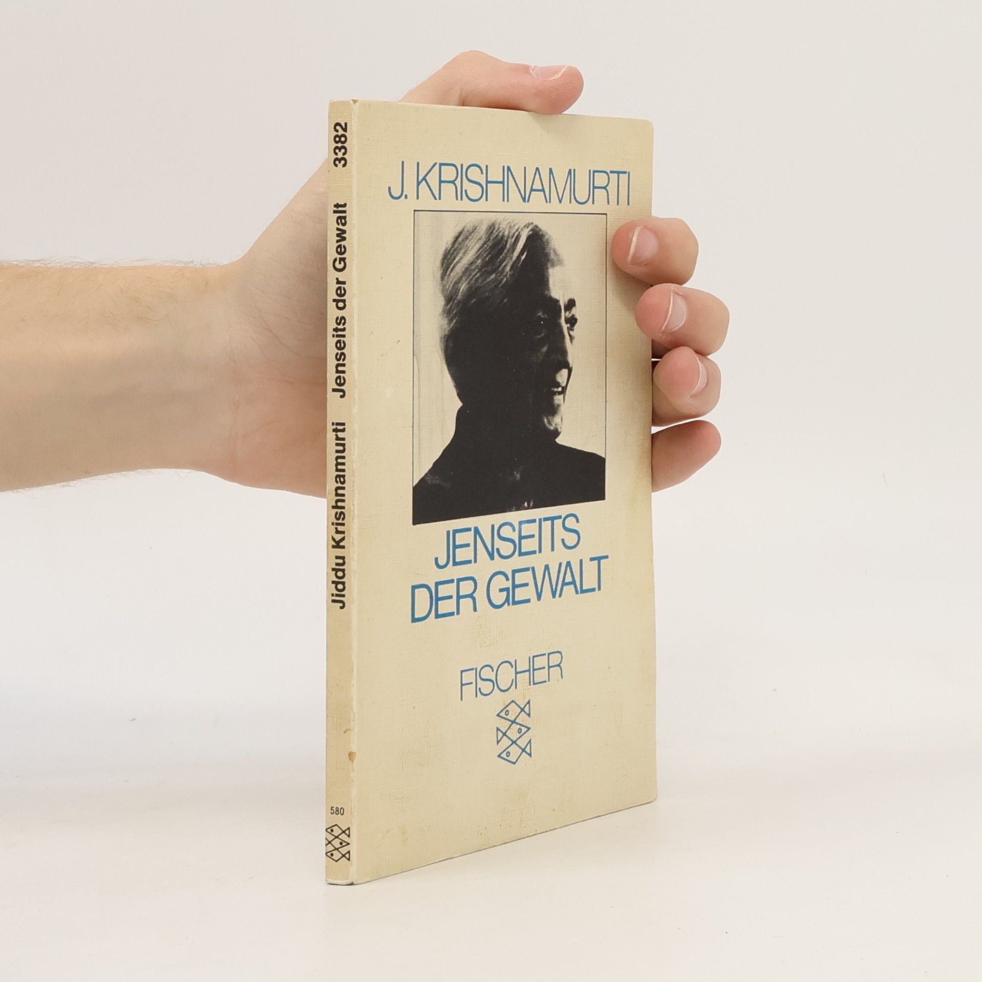Jiddu Krishnamurti Jenseits der Gewalt