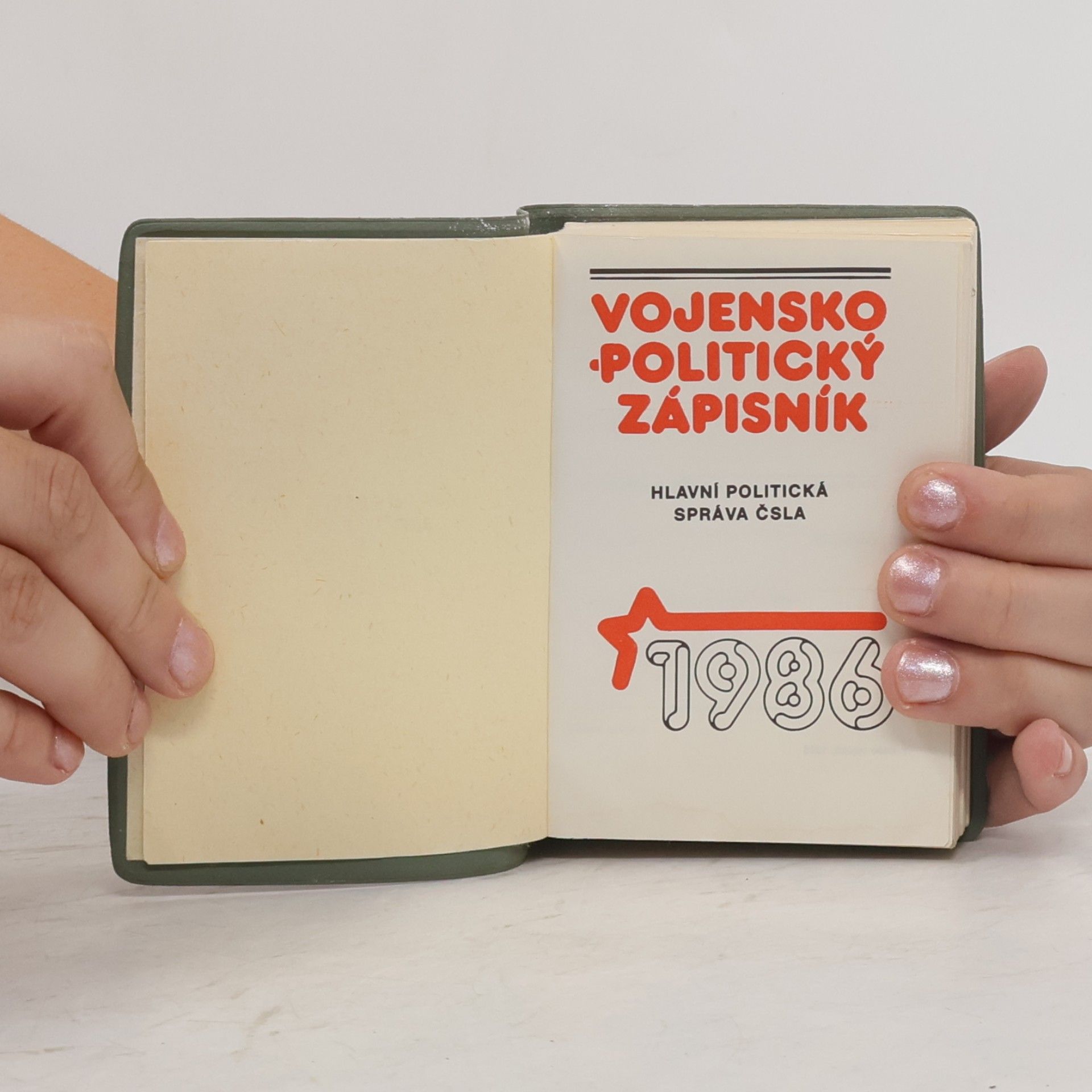 Various authors Vojenskopolitický zápisník. 1986