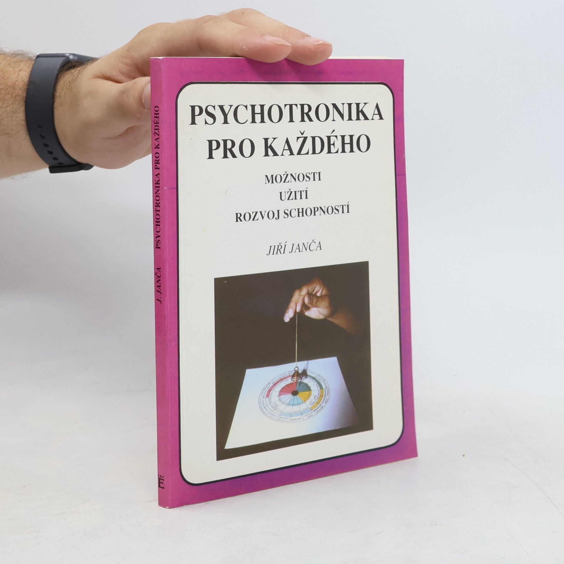 Jiří Janča Psychotronika pro každého