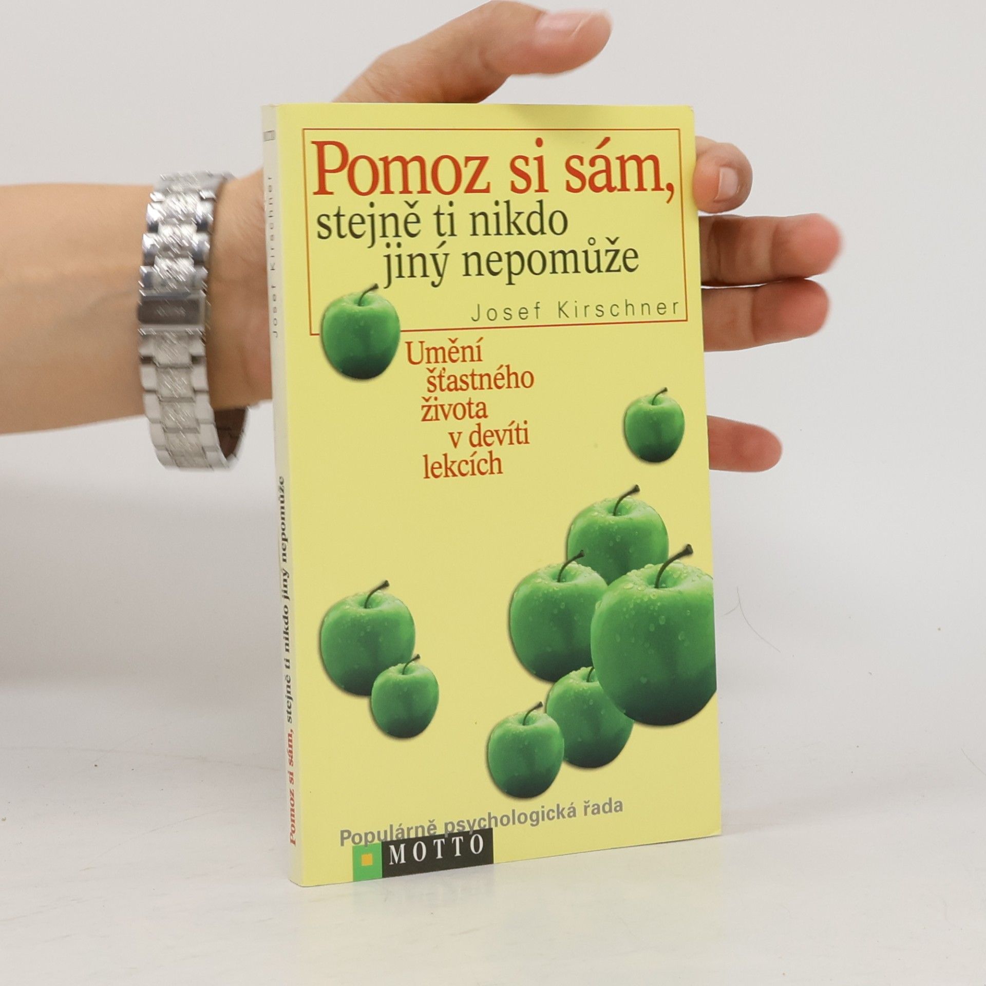 Josef Kirschner Pomoz si sám, stejně ti nikdo jiný nepomůže
