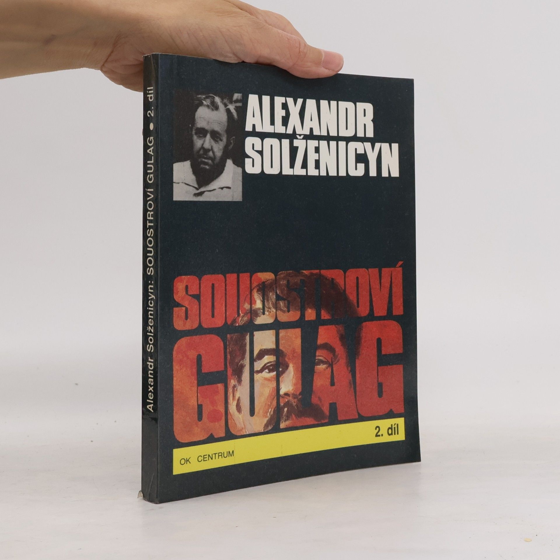 Alexandr Isajevič Solženicyn Souostroví Gulag 2