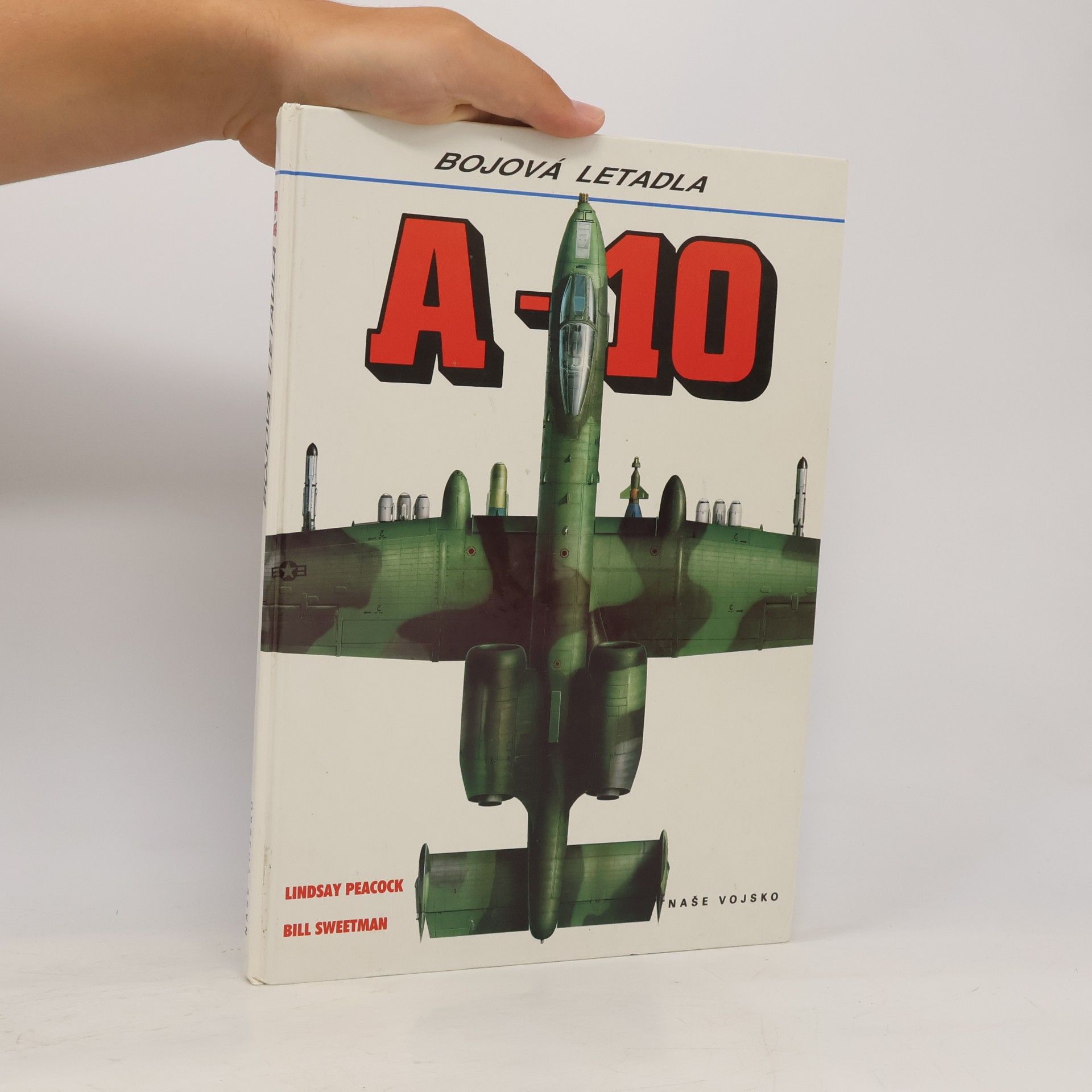 Bill Sweetman Bojová letadla A-10