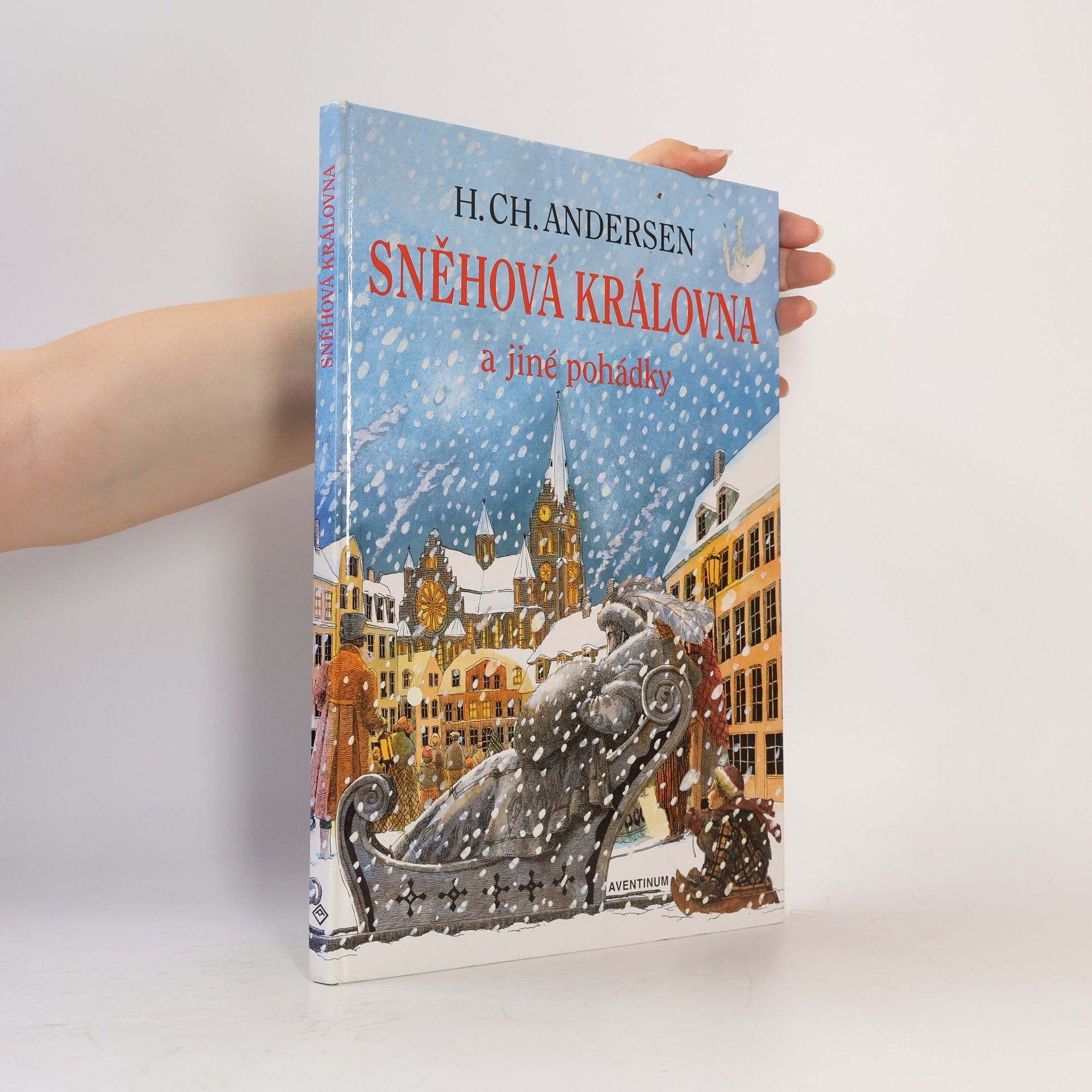 Hans Christian Andersen Sněhová královna a jiné pohádky
