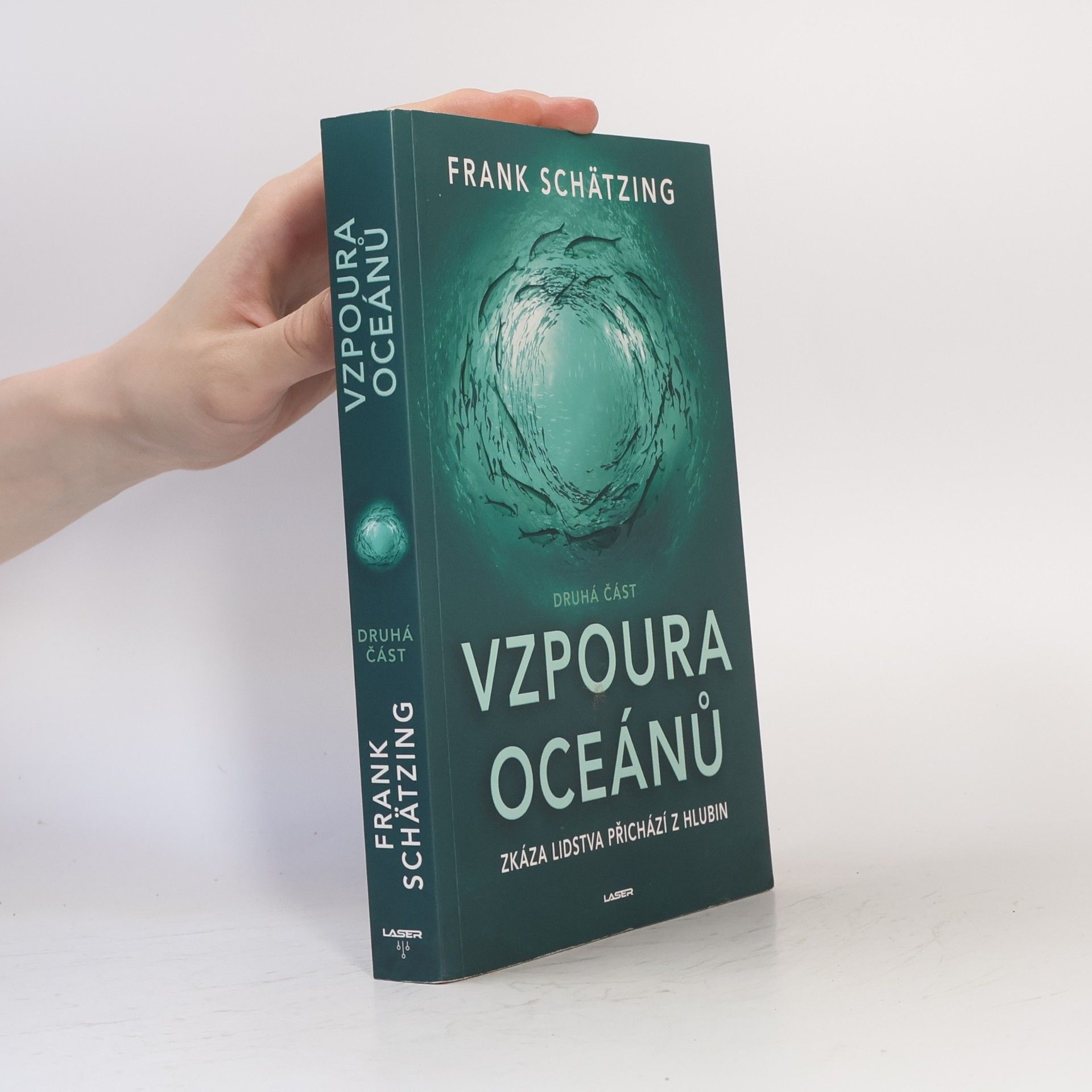 Frank Schätzing Vzpoura oceánů. Druhá část