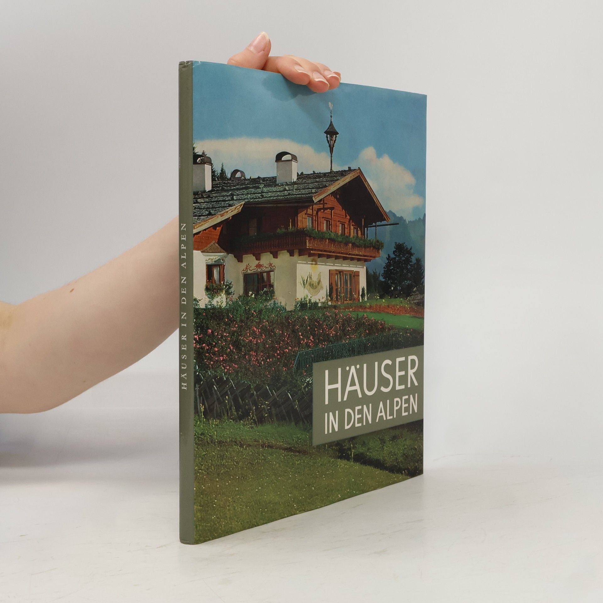 Collectif d'auteurs Häuser in den Alpen