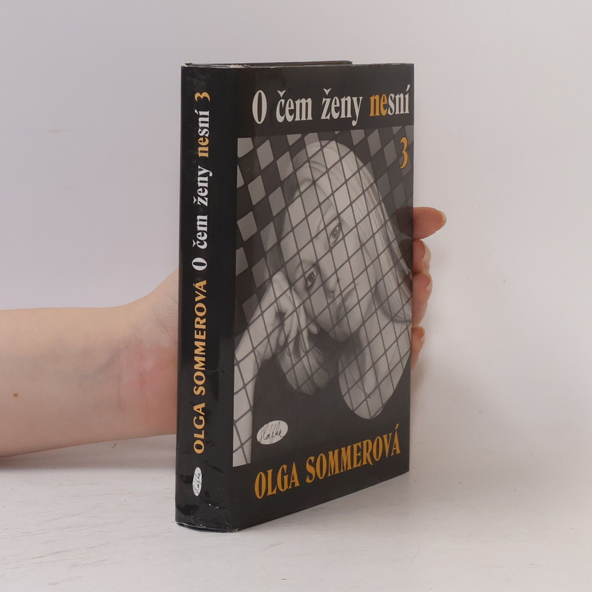 Olga Sommerová O čem ženy nesní 3