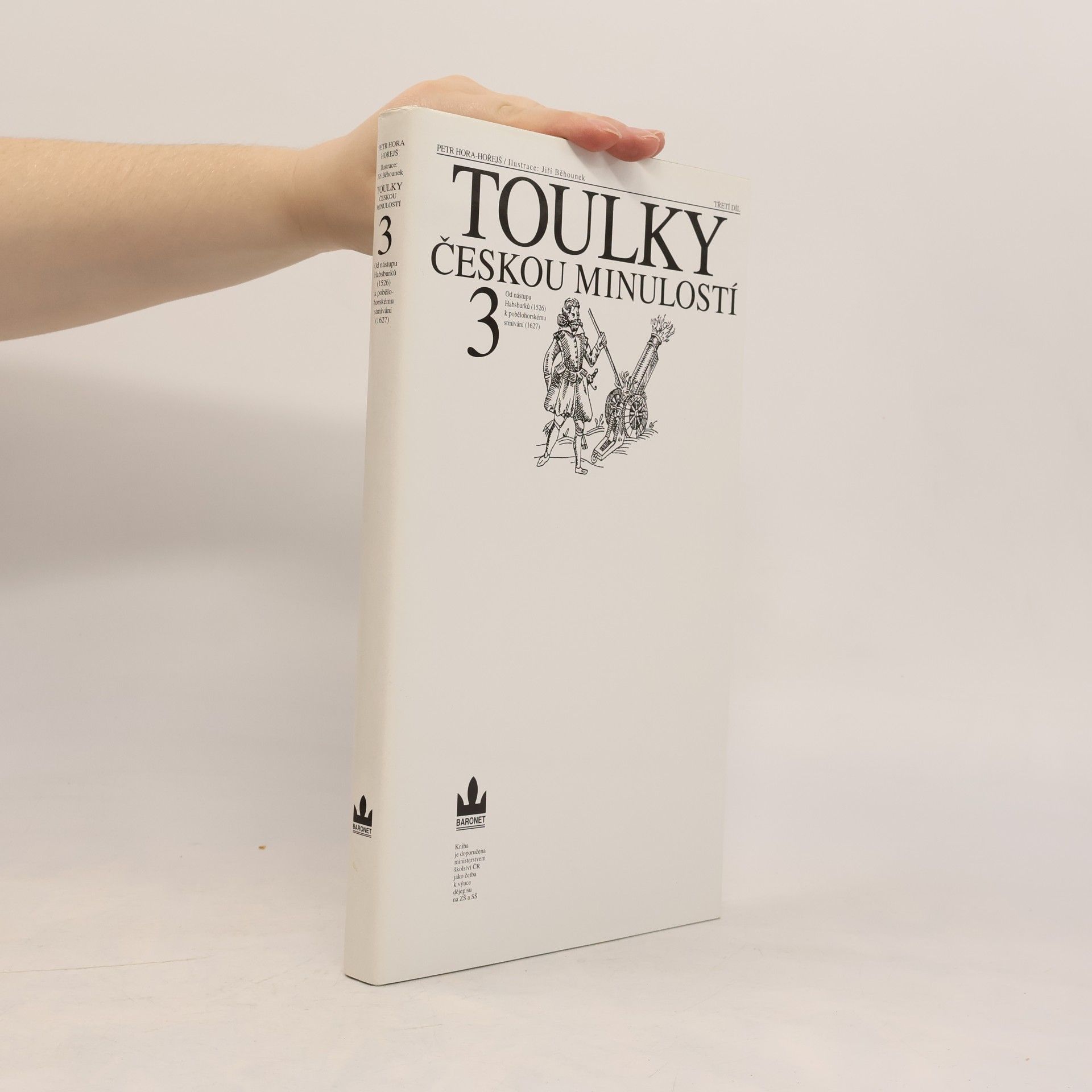 Petr Hořejš Toulky českou minulostí 3