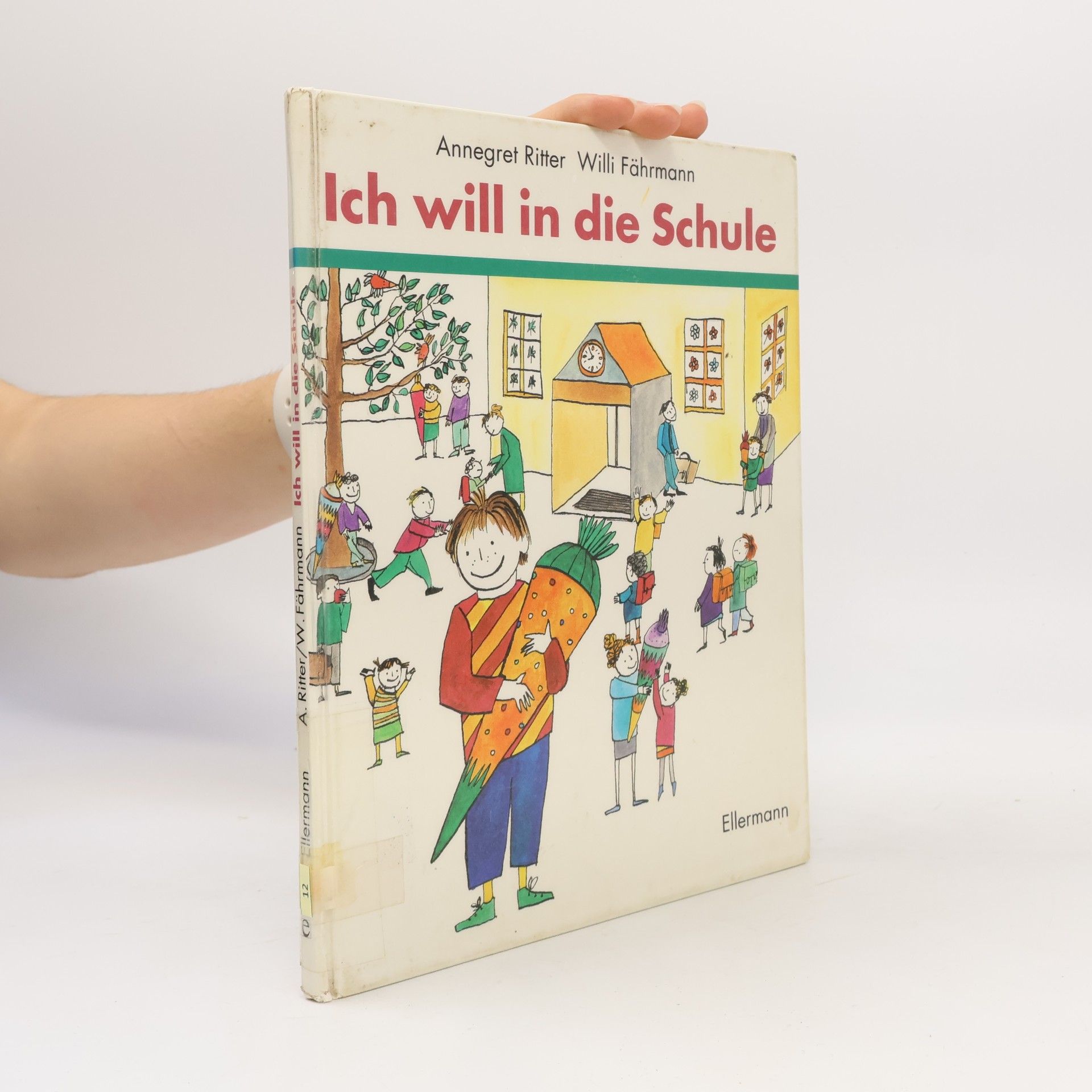 Ich will in die Schule: Bilderbuch