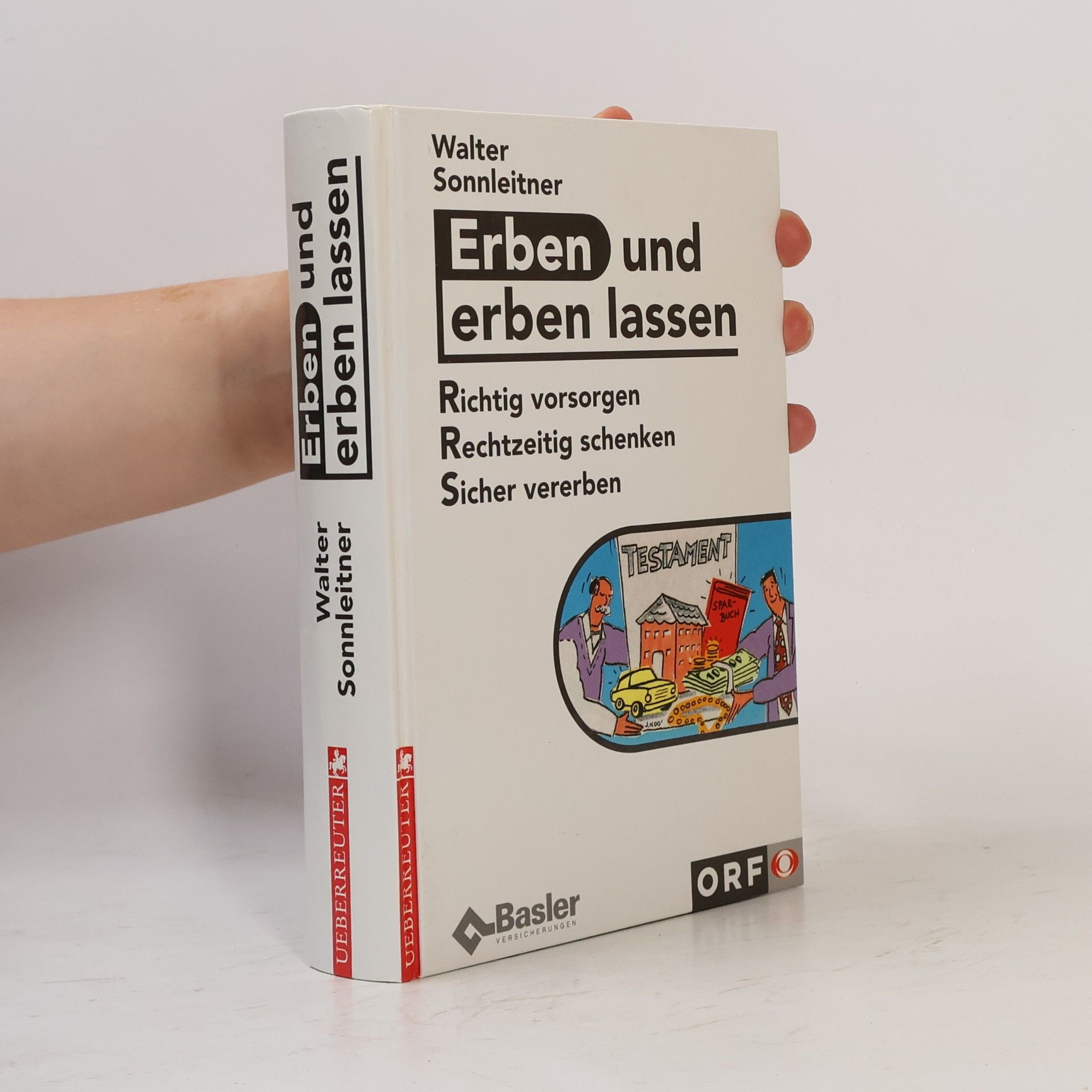 Walter Sonnleitner Erben und erben lassen