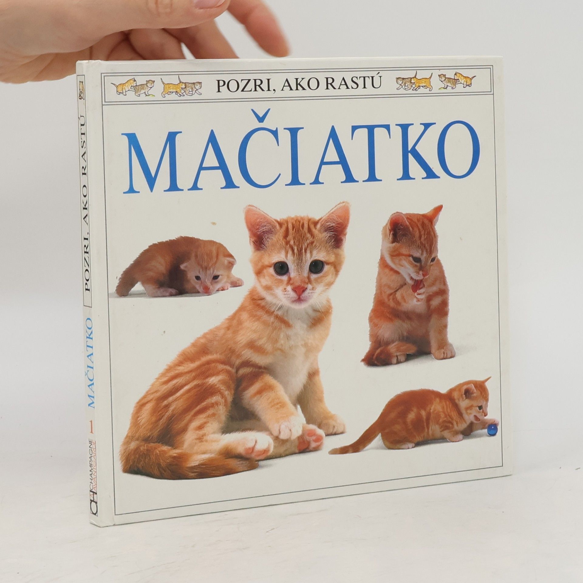 Jane Burton Pozri, ako rastú: Mačiatko