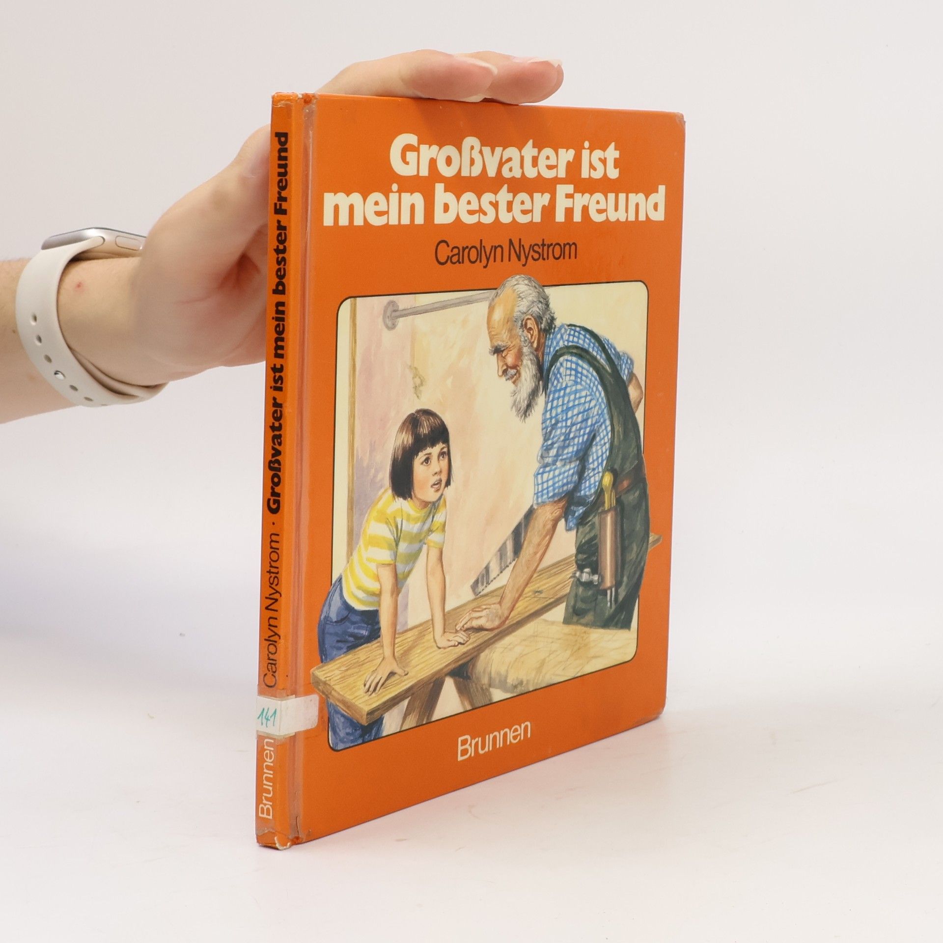 Carolyn Nystrom Grossvater ist mein bester Freund