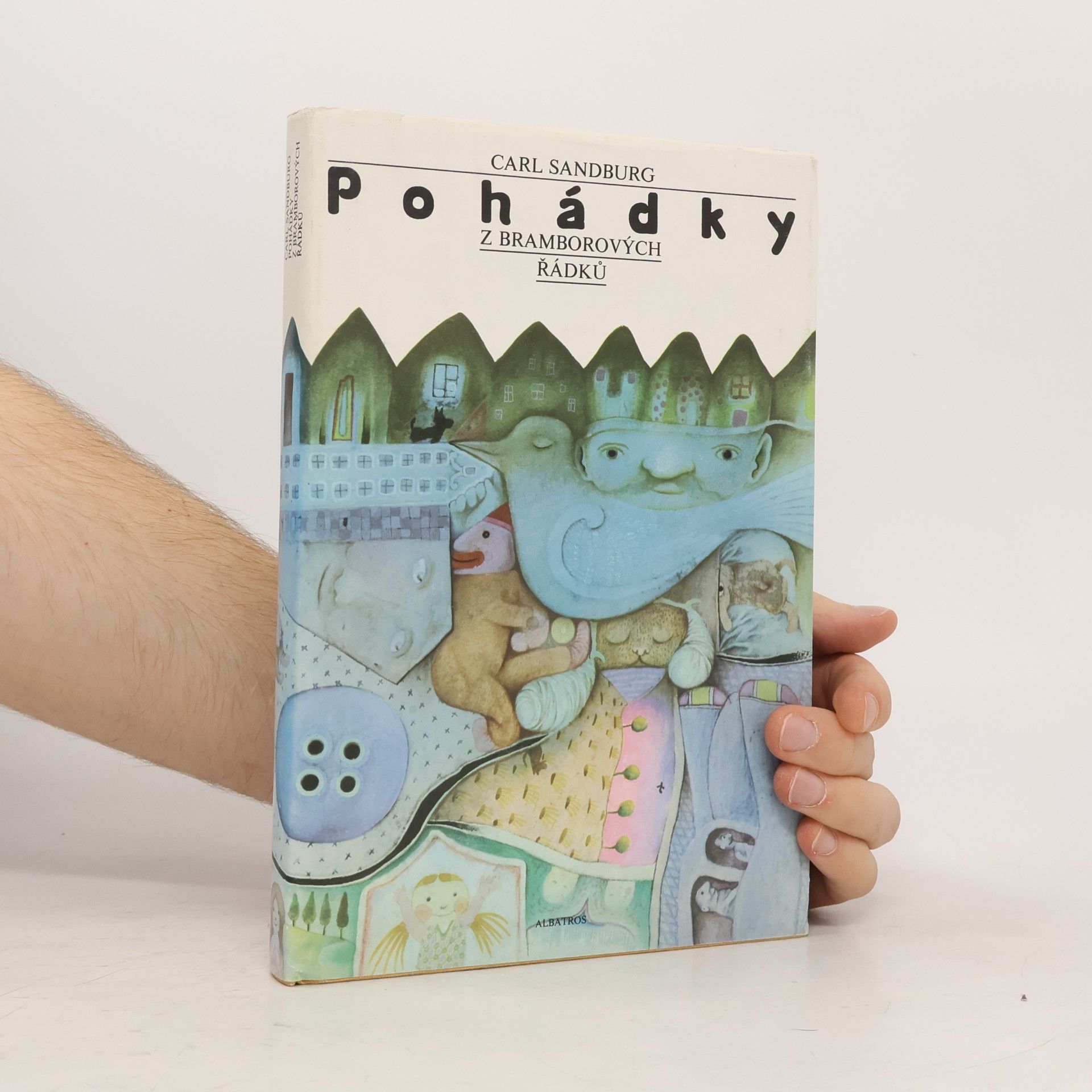Carl Sandburg Pohádky z bramborových řádků