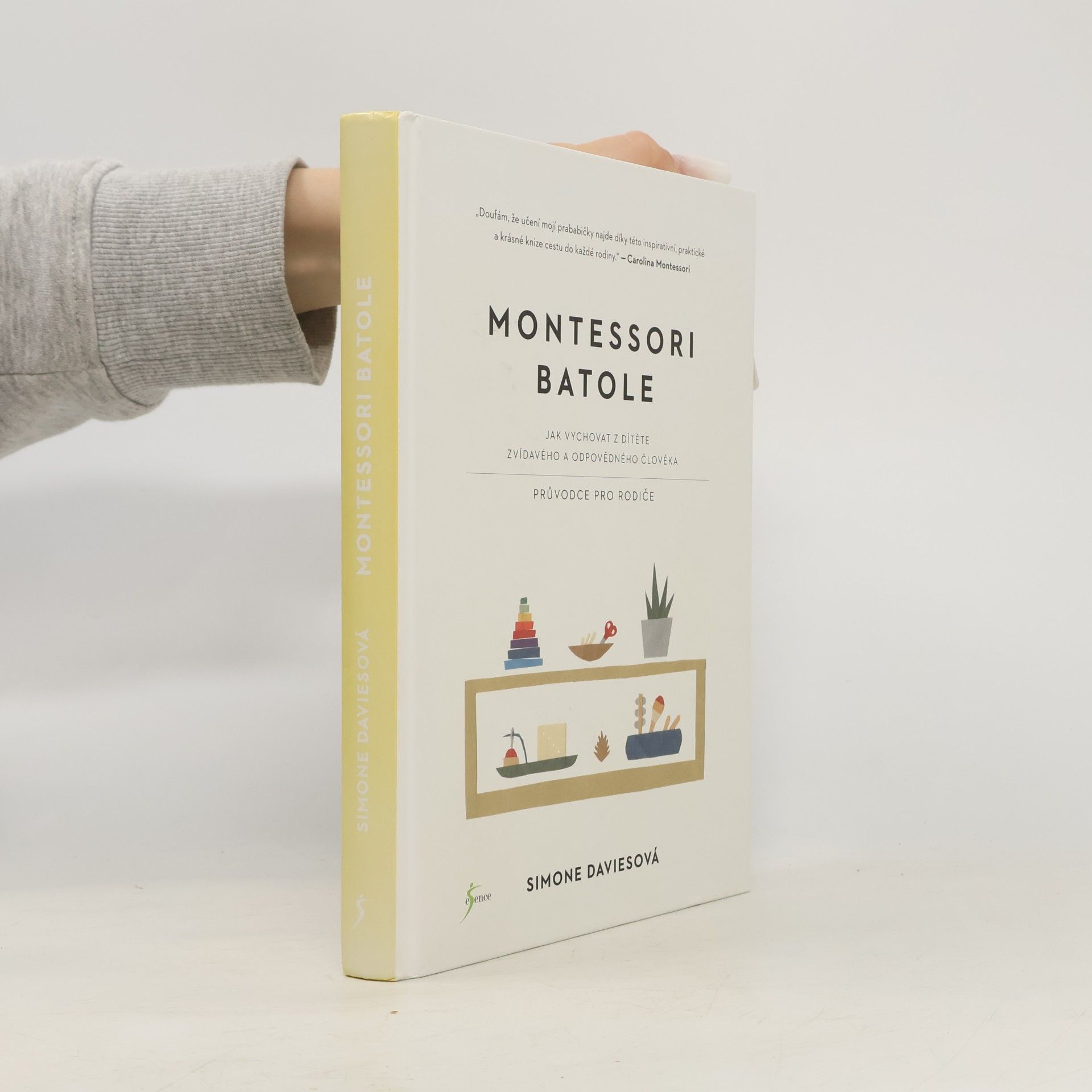 Simone Davies Montessori batole. Jak vychovat z dítěte zvídavého a odpovědného člověka