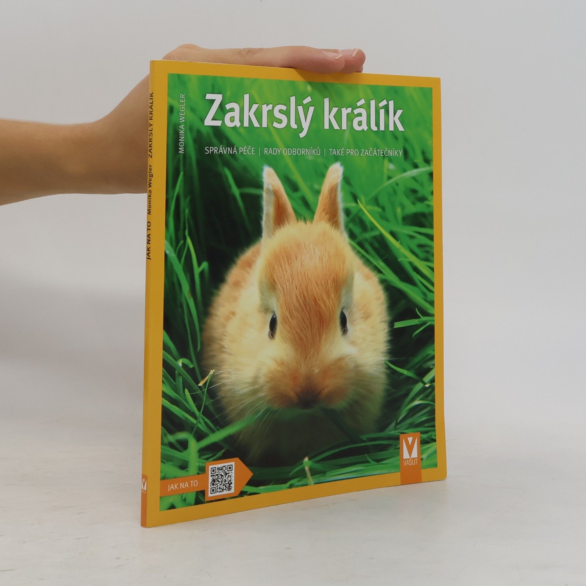 Milena Boukalová Zakrslý králík : jak o něj správně pečovat a porozumět mu : odborné rady pro správný chov