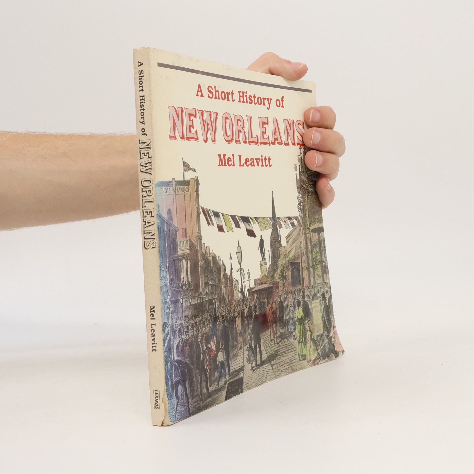 A Short History of New Orleans