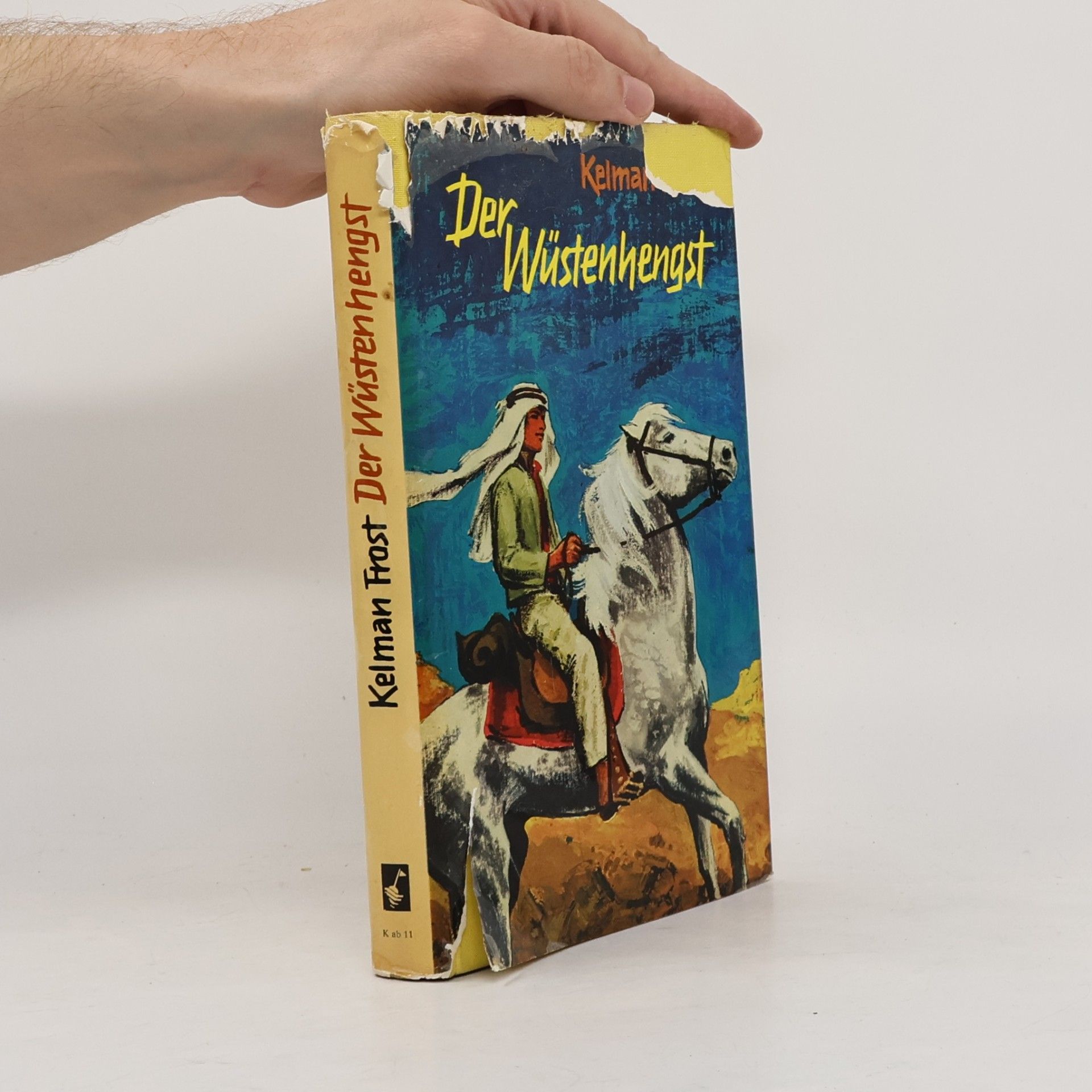 Kelman Frost Der Wüstenhengst
