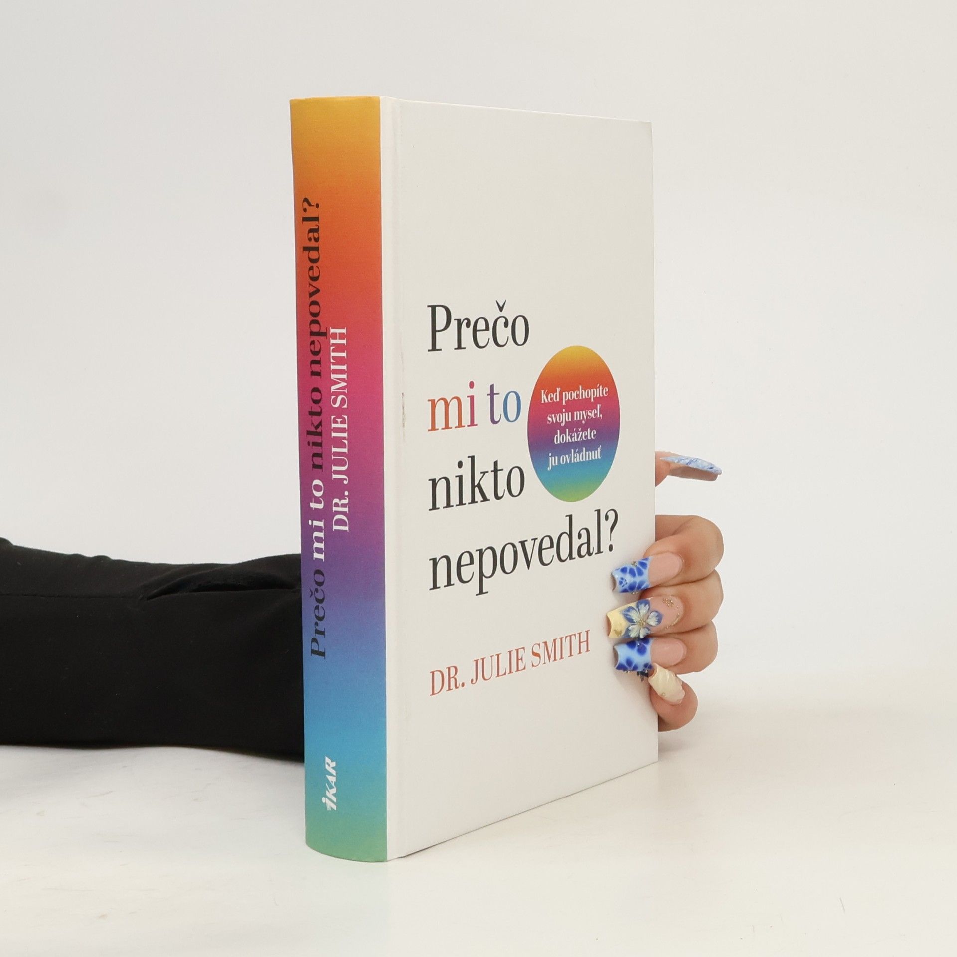 Julie Smith Prečo mi to nikto nepovedal?
