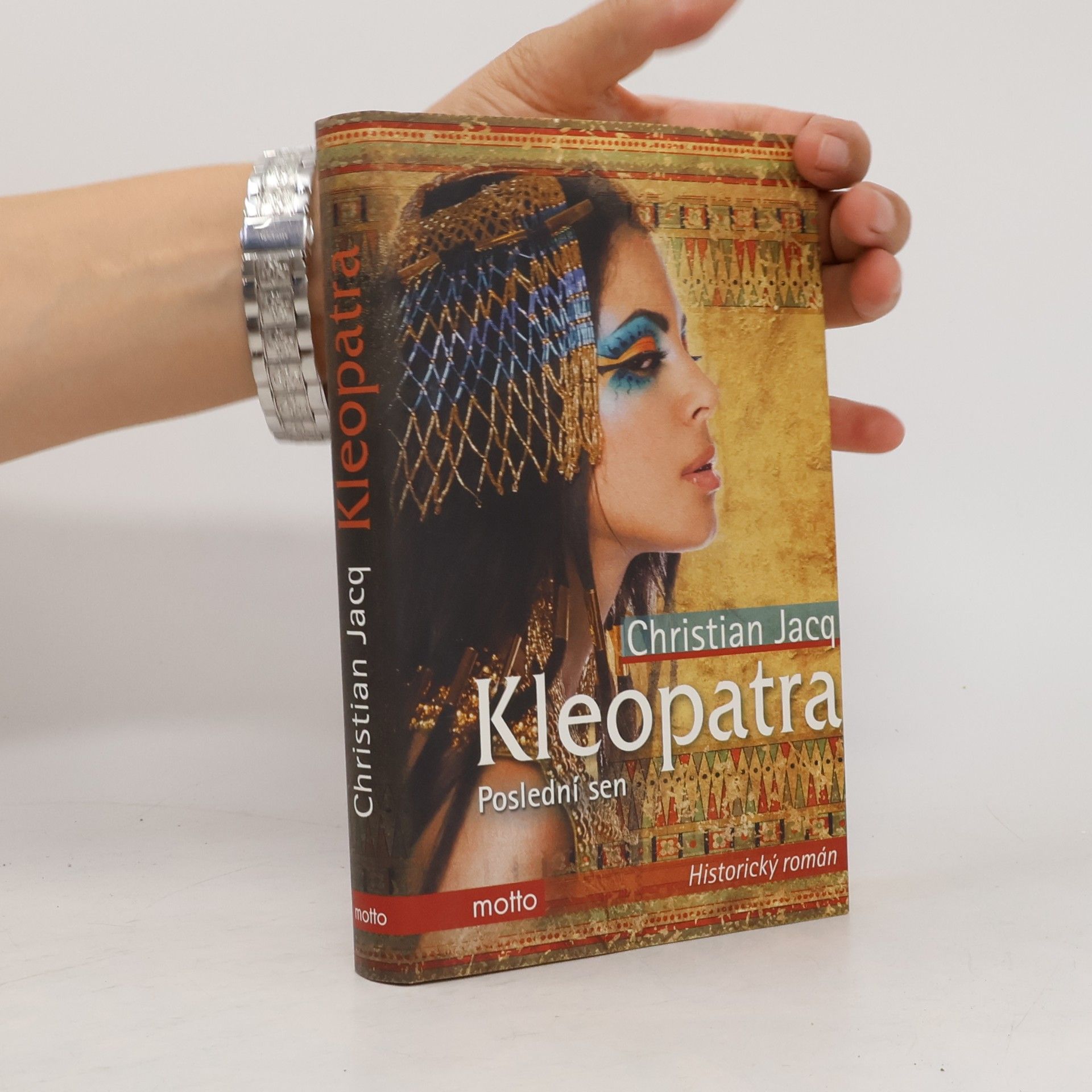 Christian Jacq Kleopatra: poslední sen