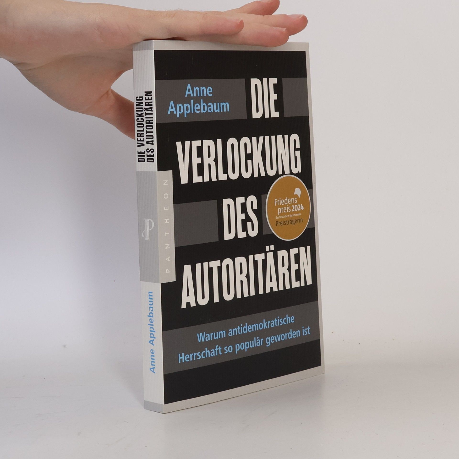 Anne Applebaum Die Verlockung des Autoritären