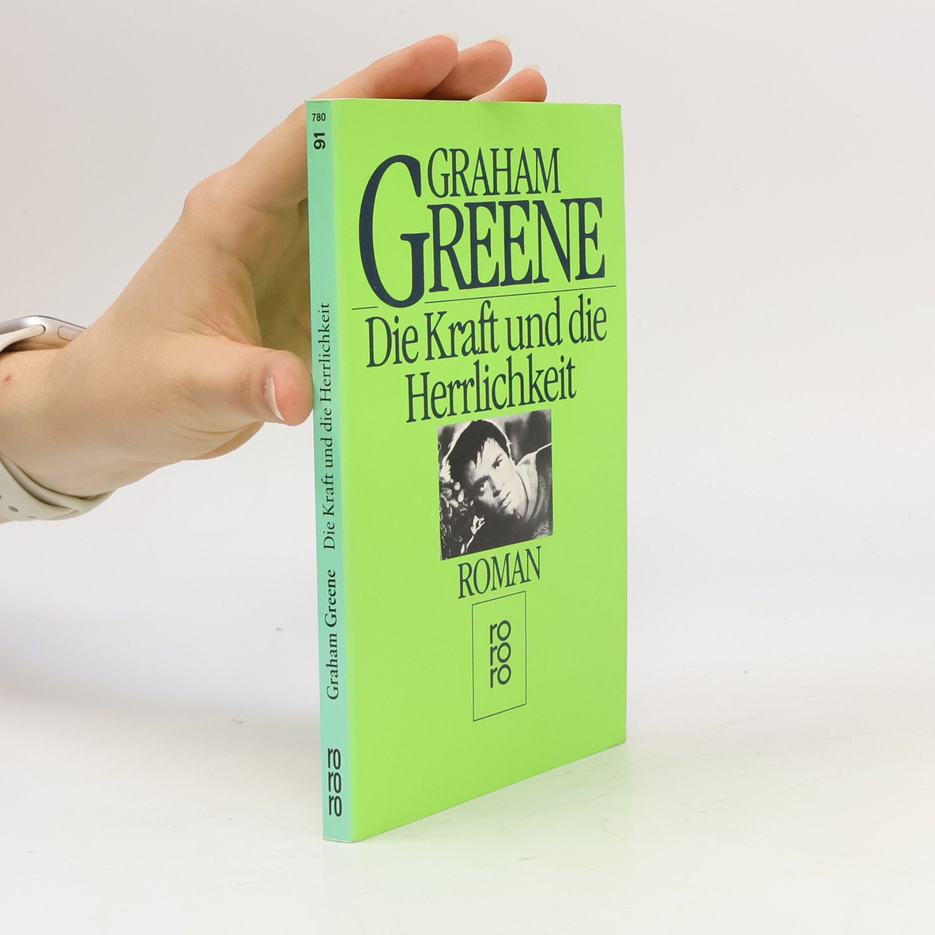 Graham Greene Die Kraft und die Herrlichkeit