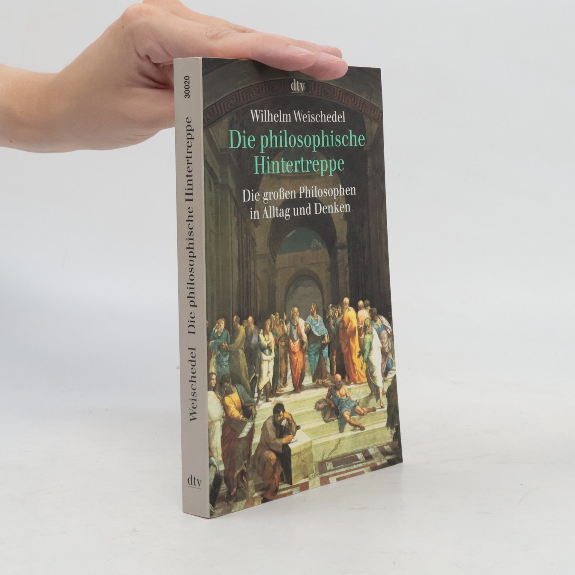 Weischedel Wilhelm Die philosophische Hintertreppe
