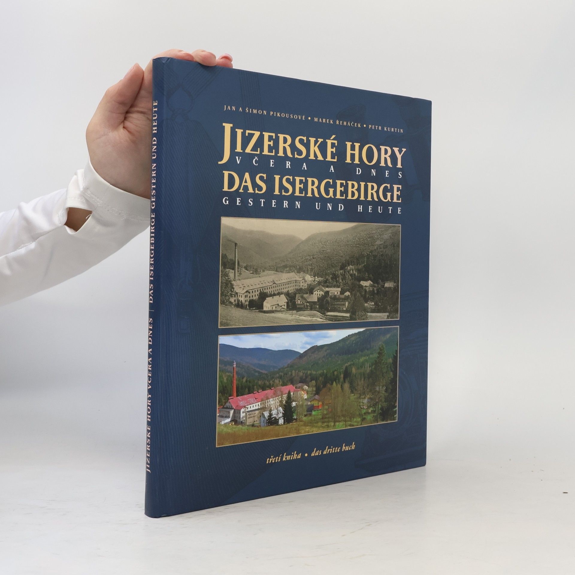Jan Pikous Jizerské hory včera a dnes - třetí kniha