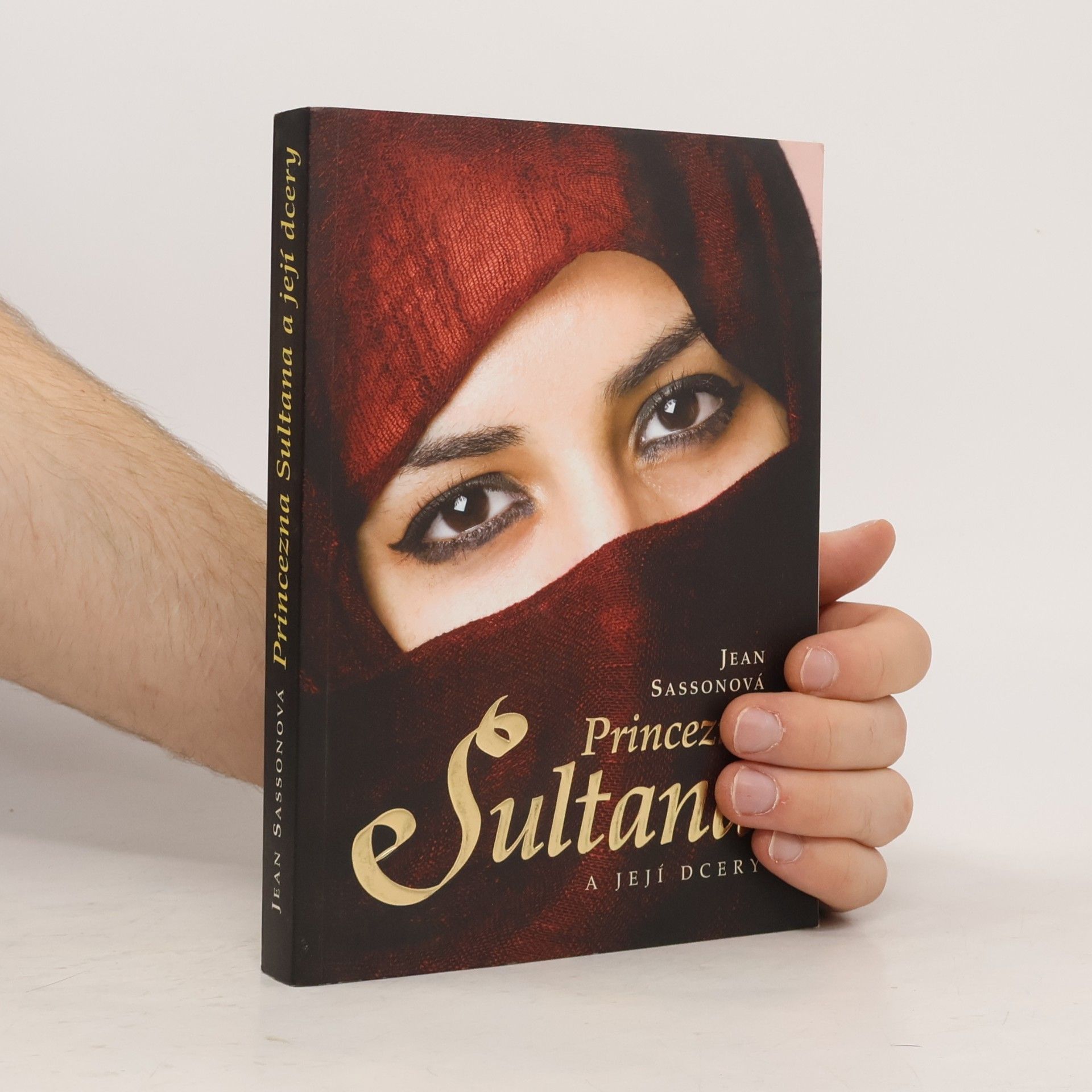 Jean Sasson Princezna Sultana a její dcery
