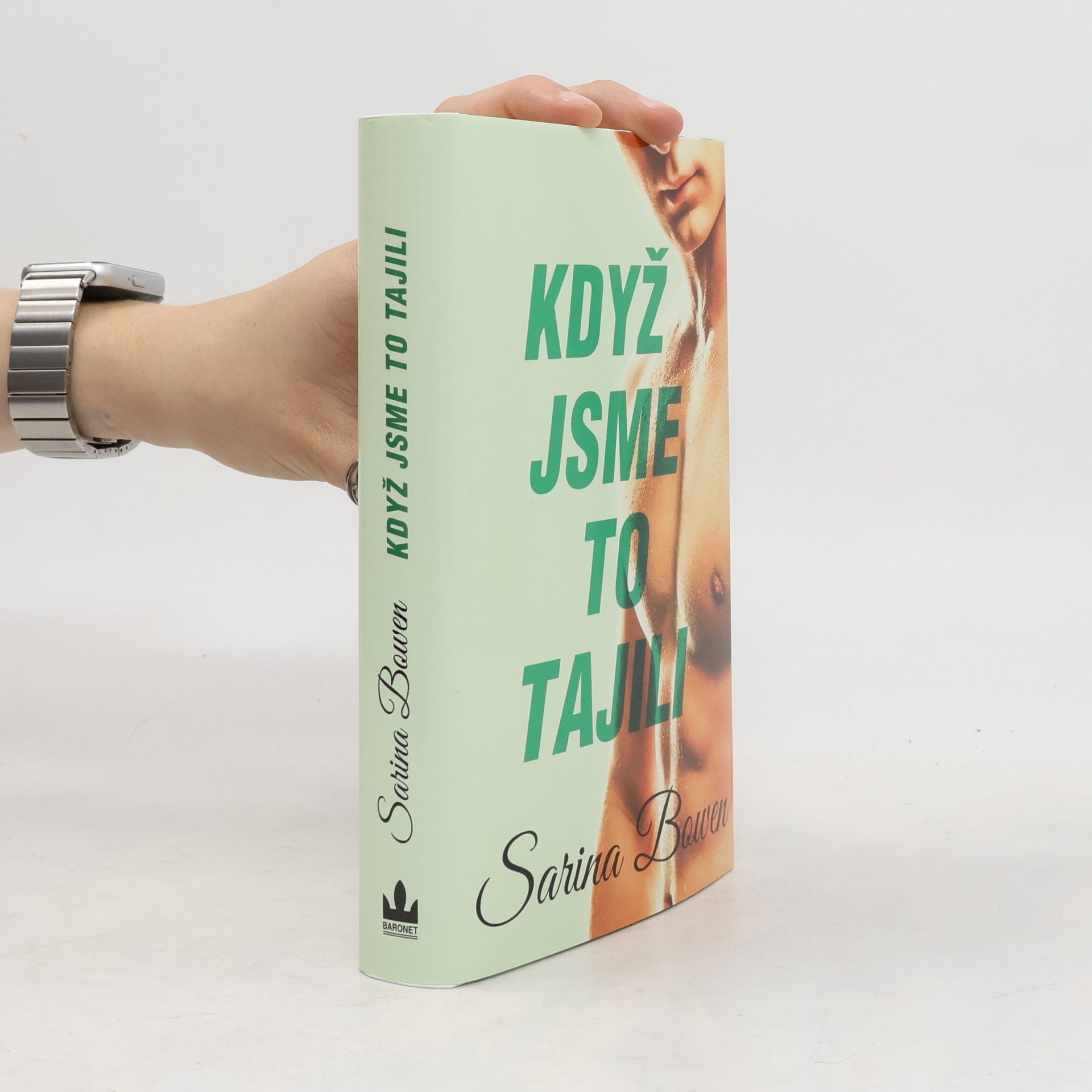 Sarina Bowen Když jsme to tajili