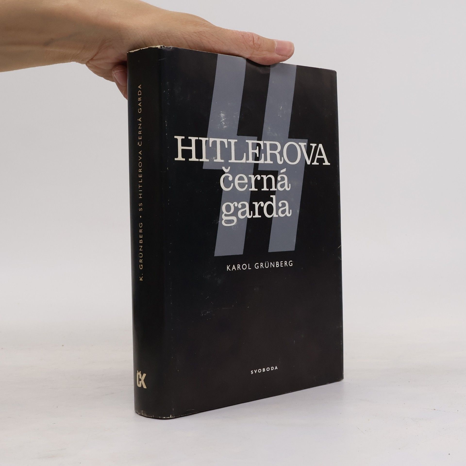 Karol Grünberg SS. Hitlerova černá garda
