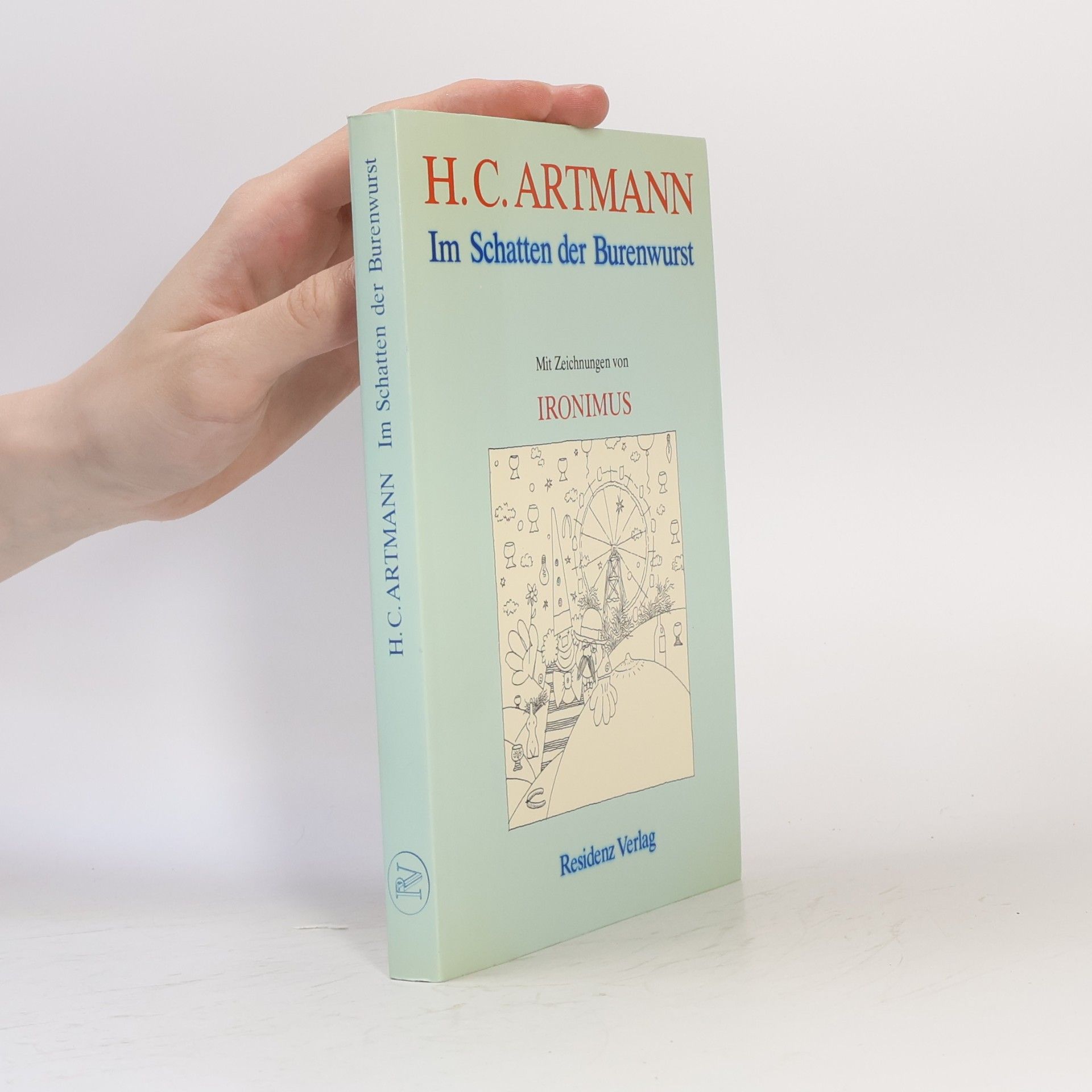 H. C. Artmann Im Schatten der Burenwurst