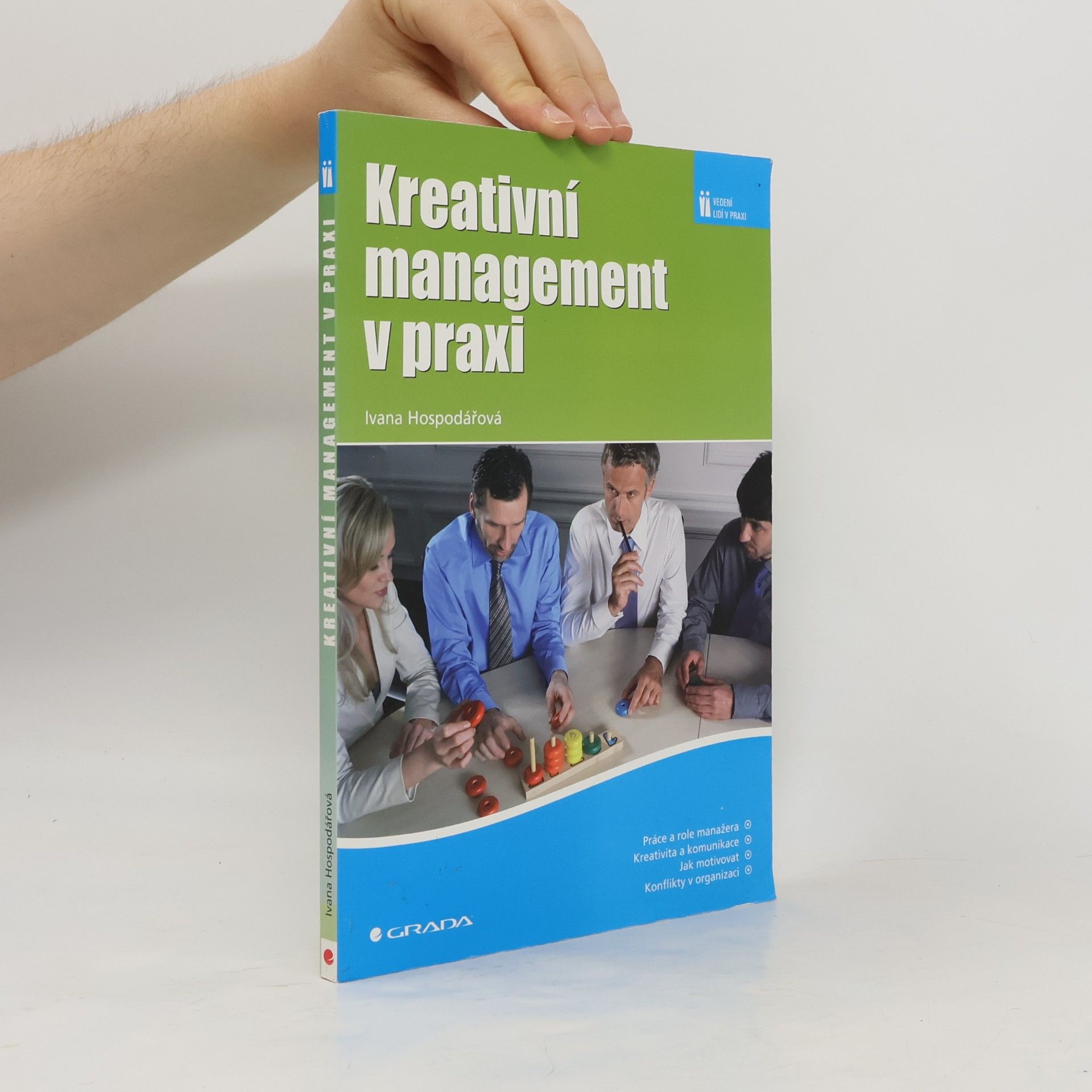 Ivana Hospodářová Kreativní management v praxi