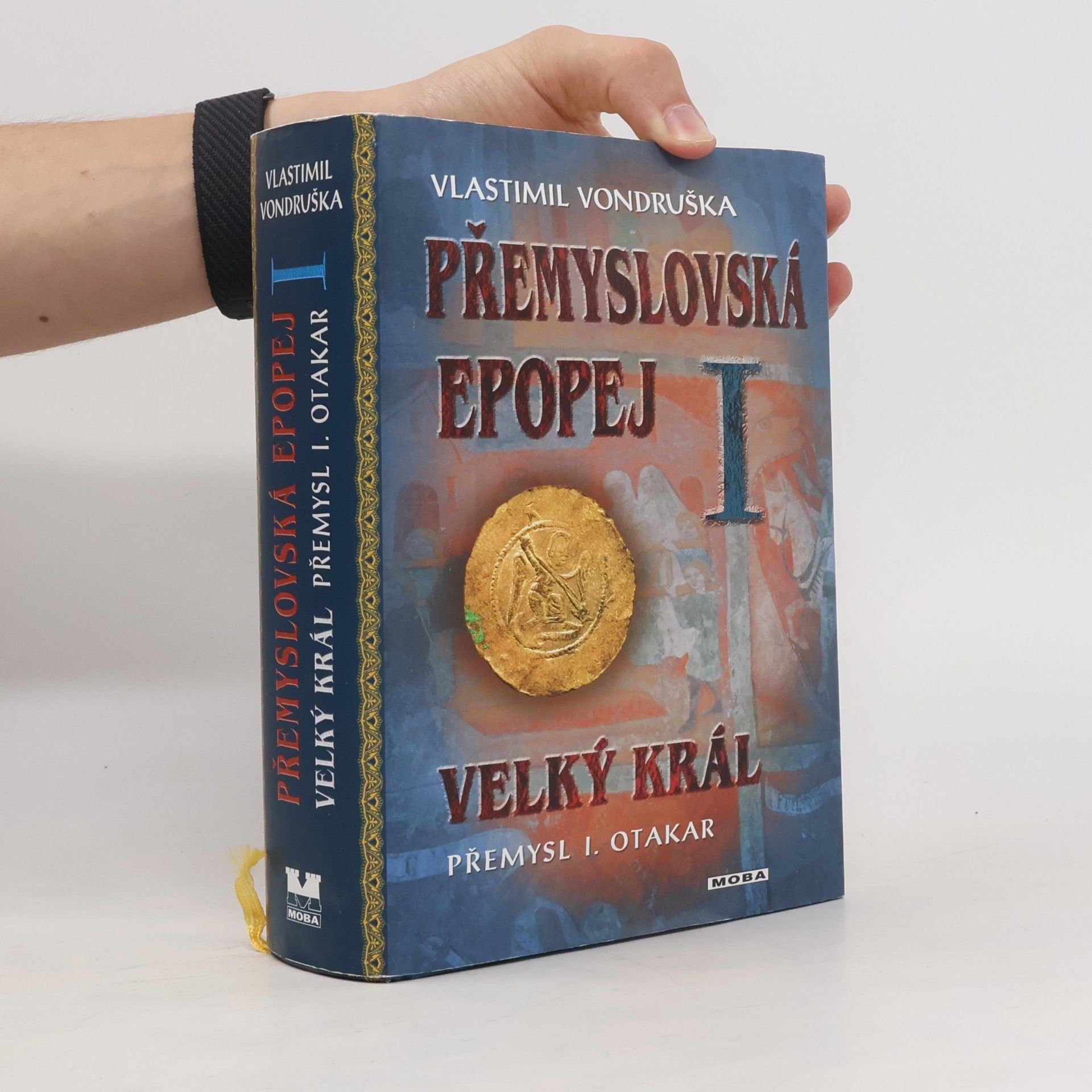 Vlastimil Vondruška Přemyslovská epopej I.
