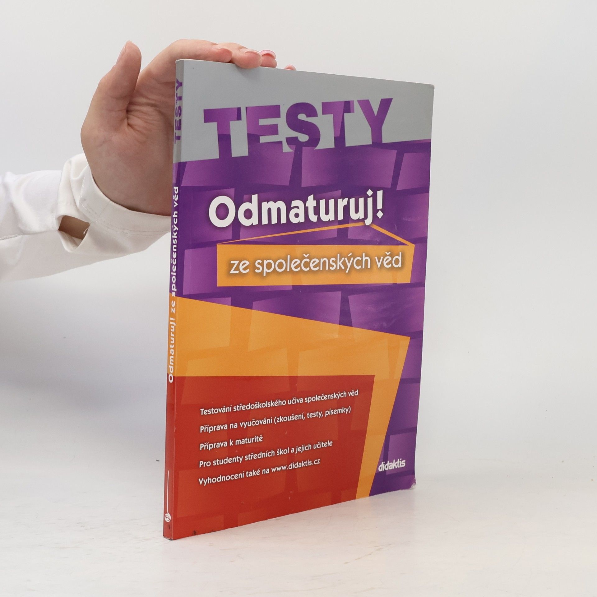 Miloslava Blažková Odmaturuj! ze společenských věd. Testy