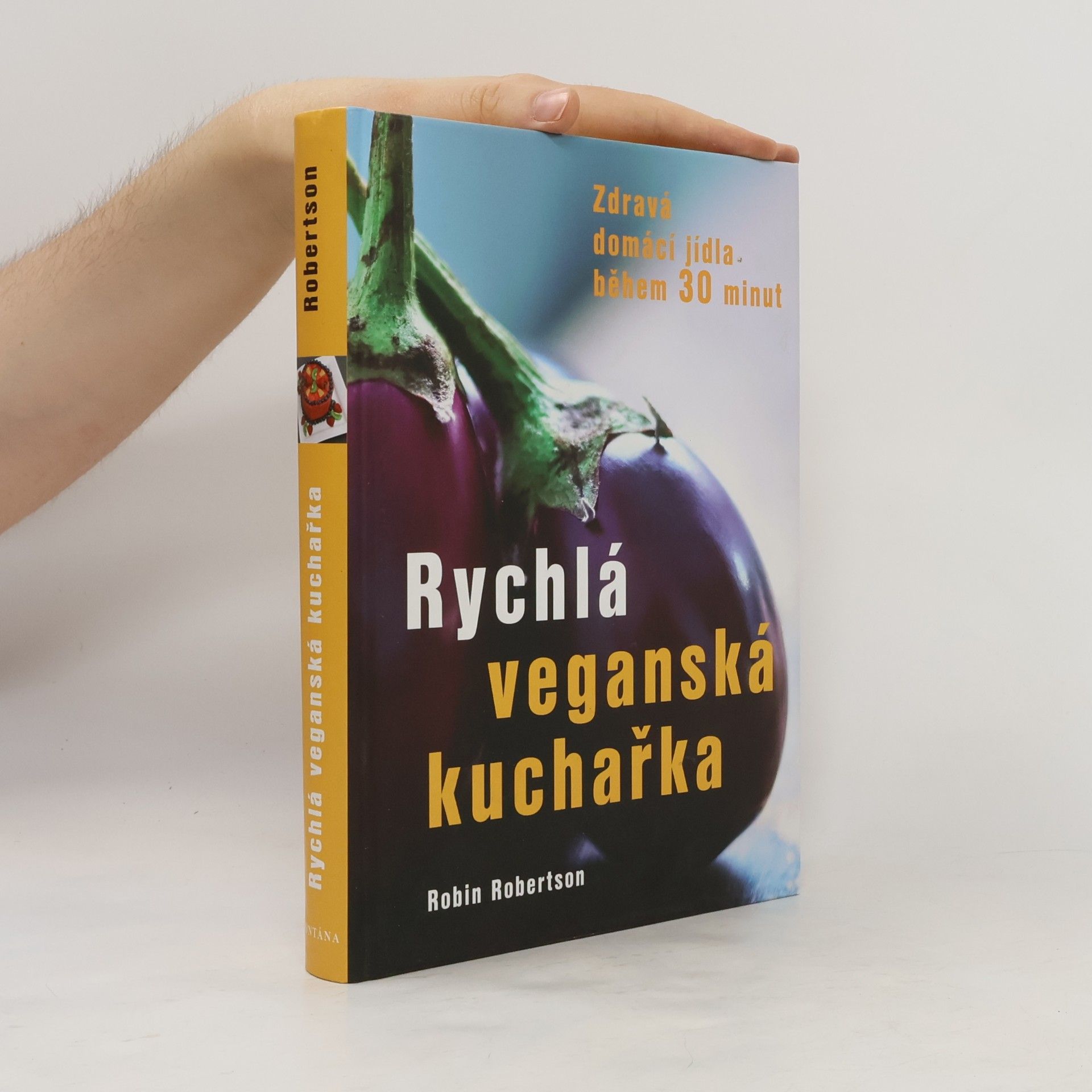 Robin Robin G. Robertson Rychlá veganská kuchařka