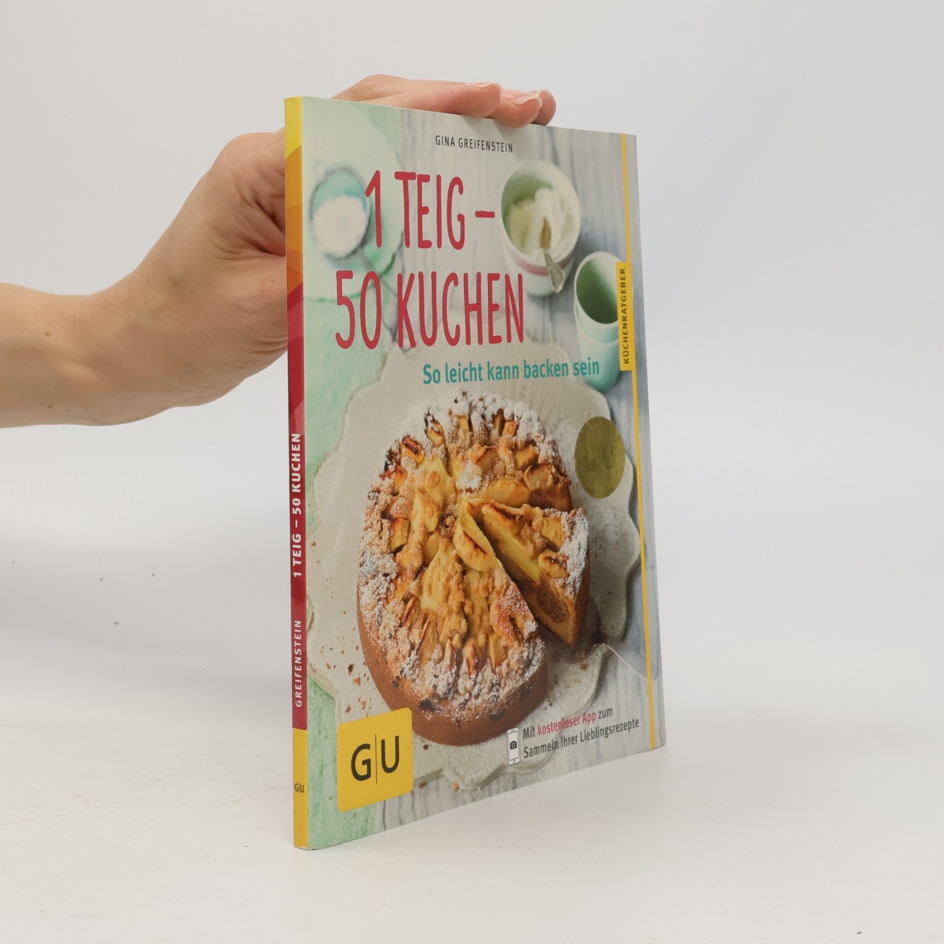 Gina Greifenstein 1 Teig - 50 Kuchen