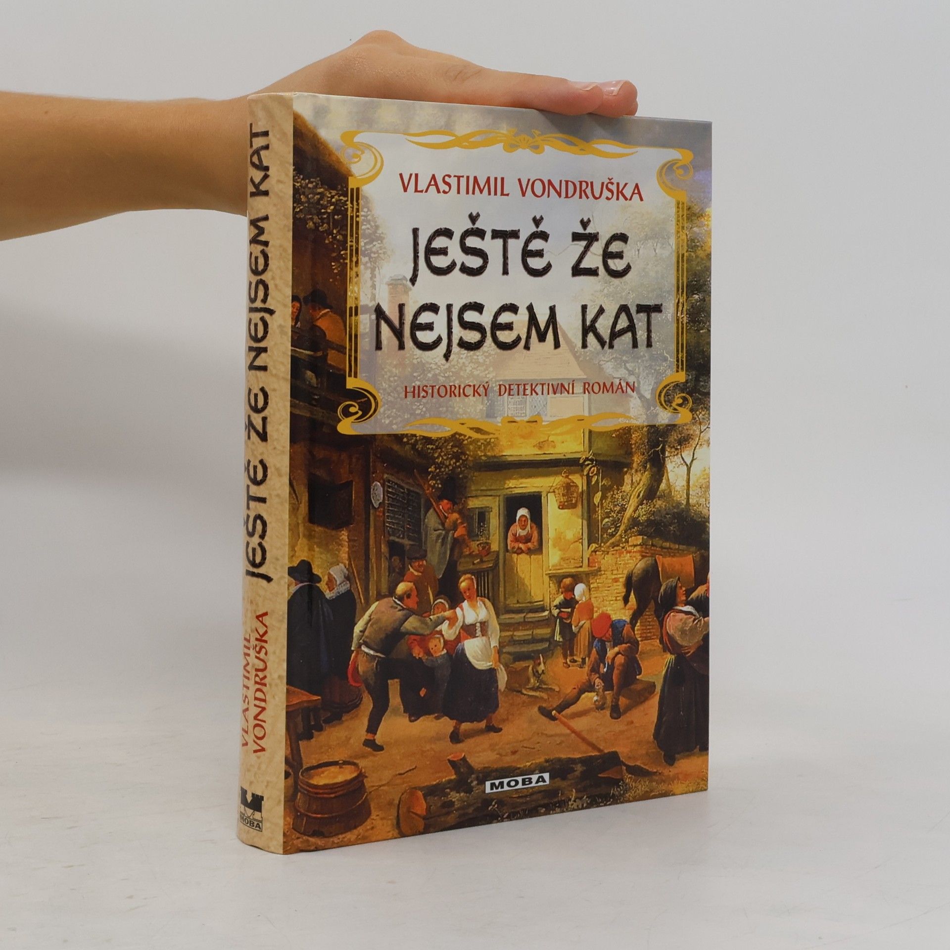 Vlastimil Vondruška Ještě že nejsem kat