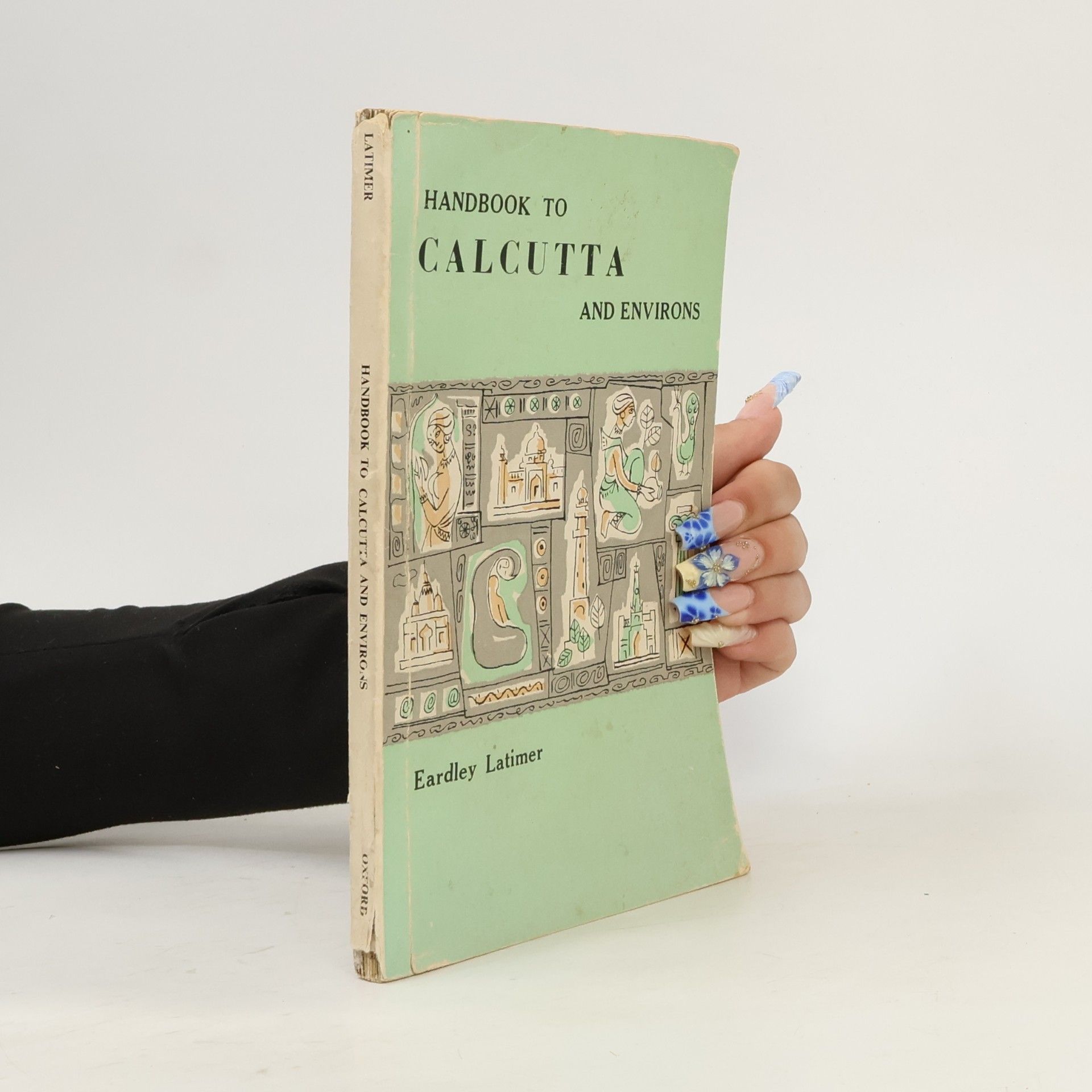 Eardley Latimer Handbook to Calcutta and environs