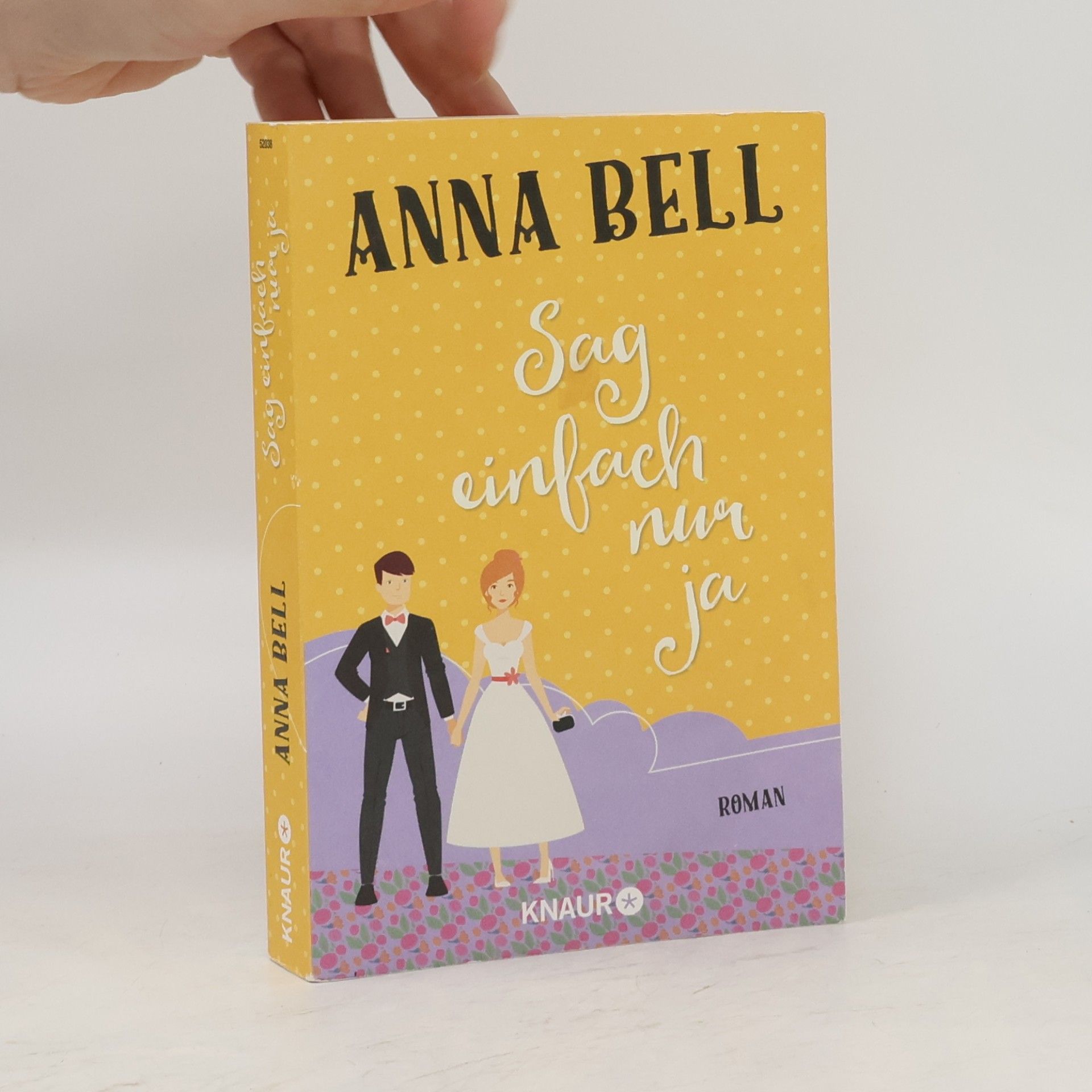 Anna Bell Sag einfach nur ja