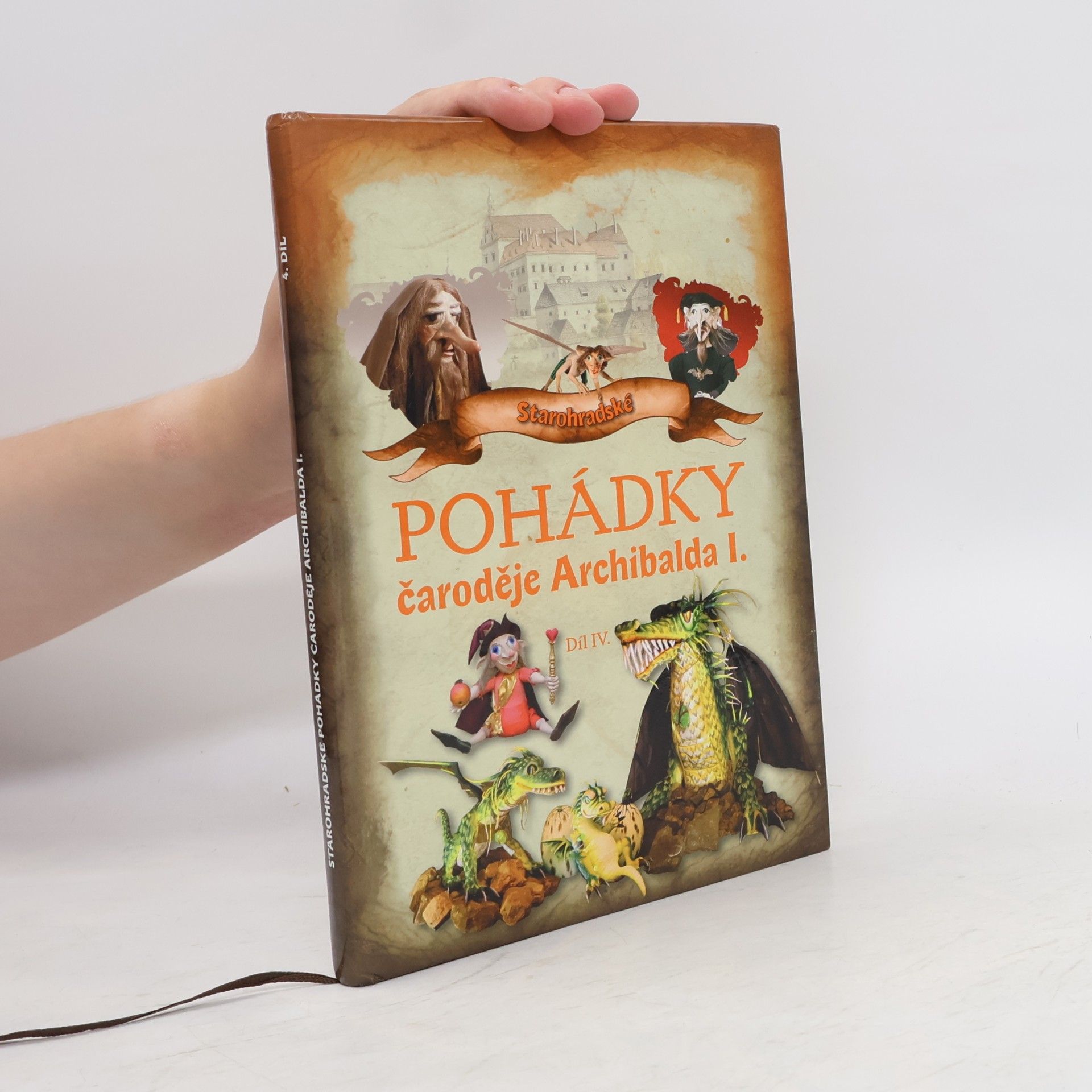 Petra Sukoá Starohradské pohádky čaroděje Archibalda I. Díl IV.