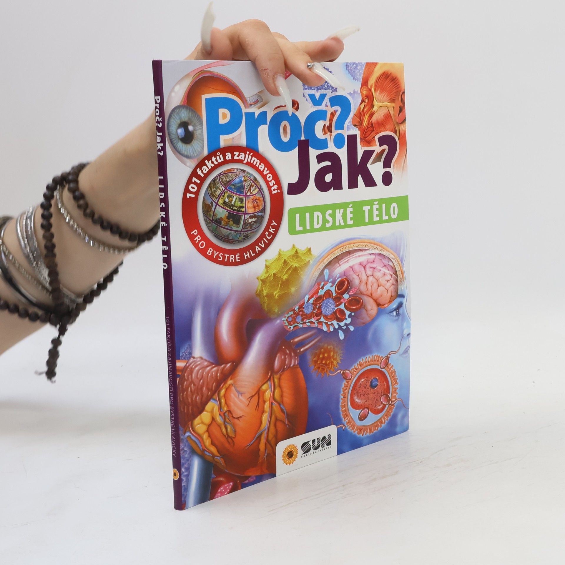 Autores varios Proč? Jak? - Lidské tělo