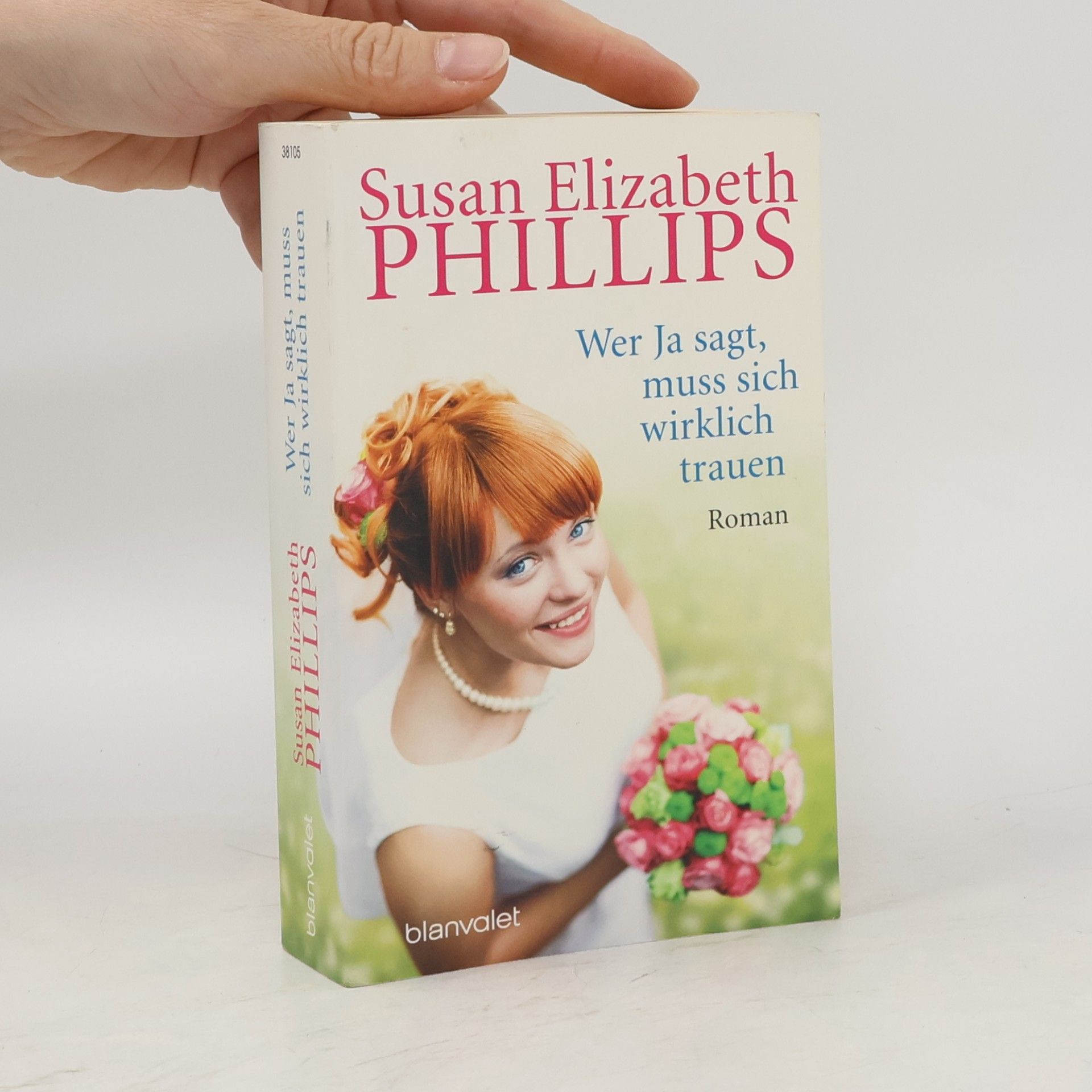 Susan Elizabeth Phillips Wer Ja sagt, muss sich wirklich trauen