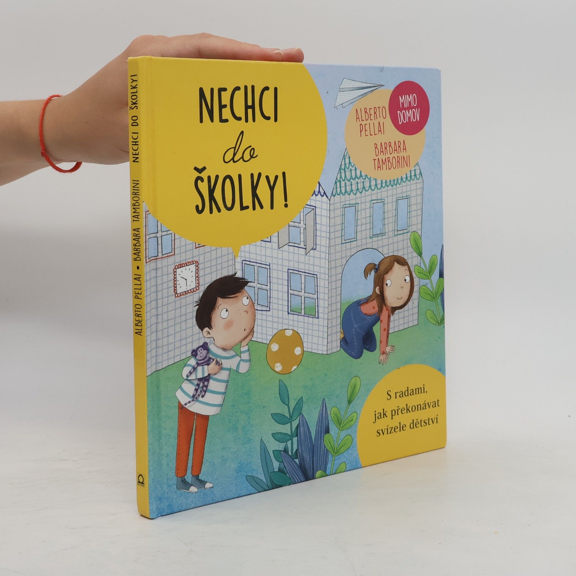 Helena Tůmová Nechci do školky!