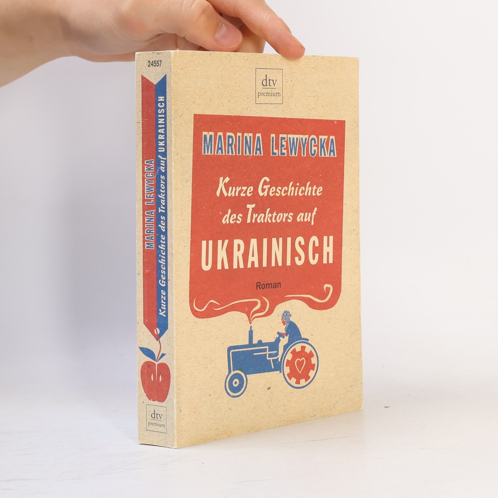 Marina Lewycka Kurze Geschichte des Traktors auf Ukrainisch