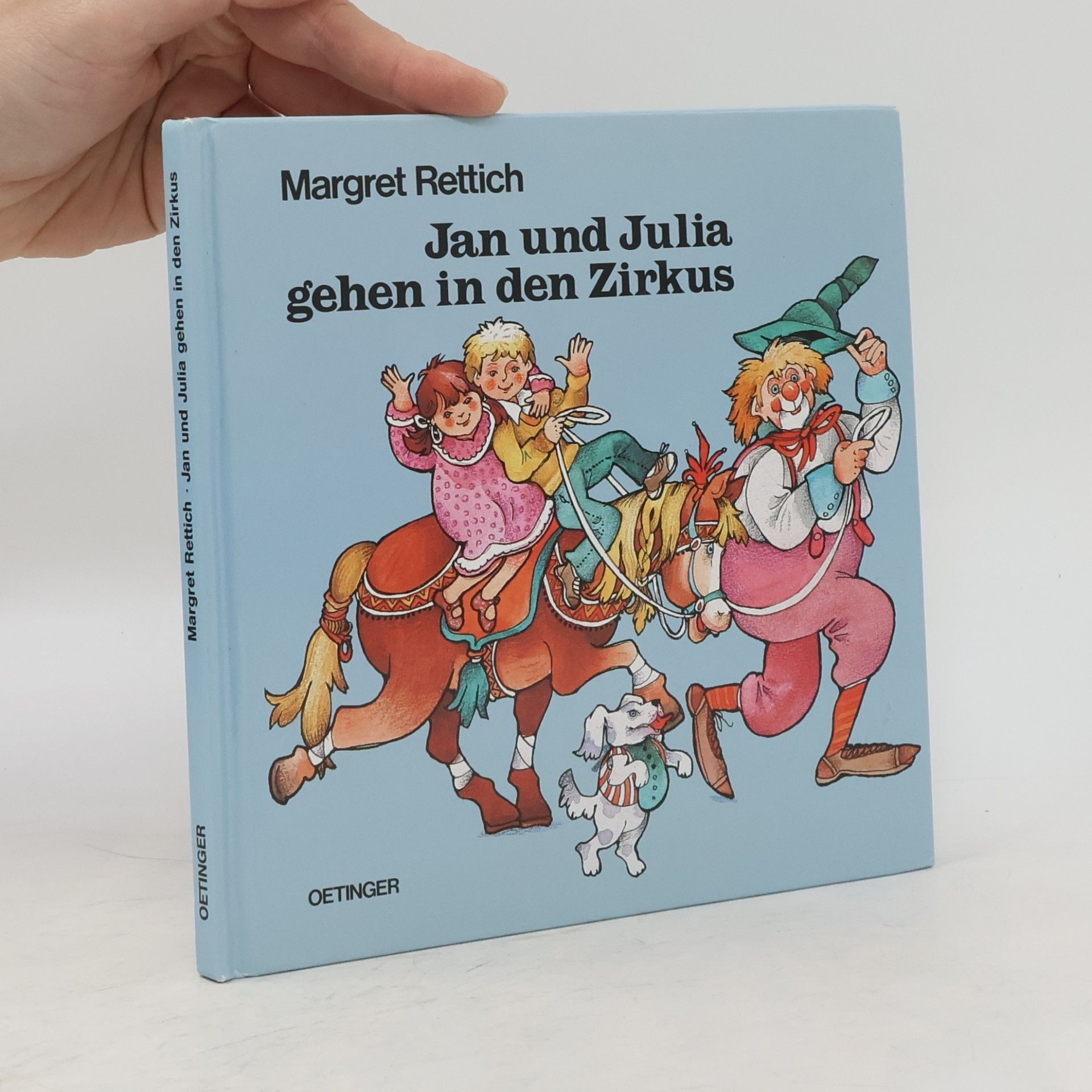 Margret Rettich Jan und Julia gehen in den Zirkus
